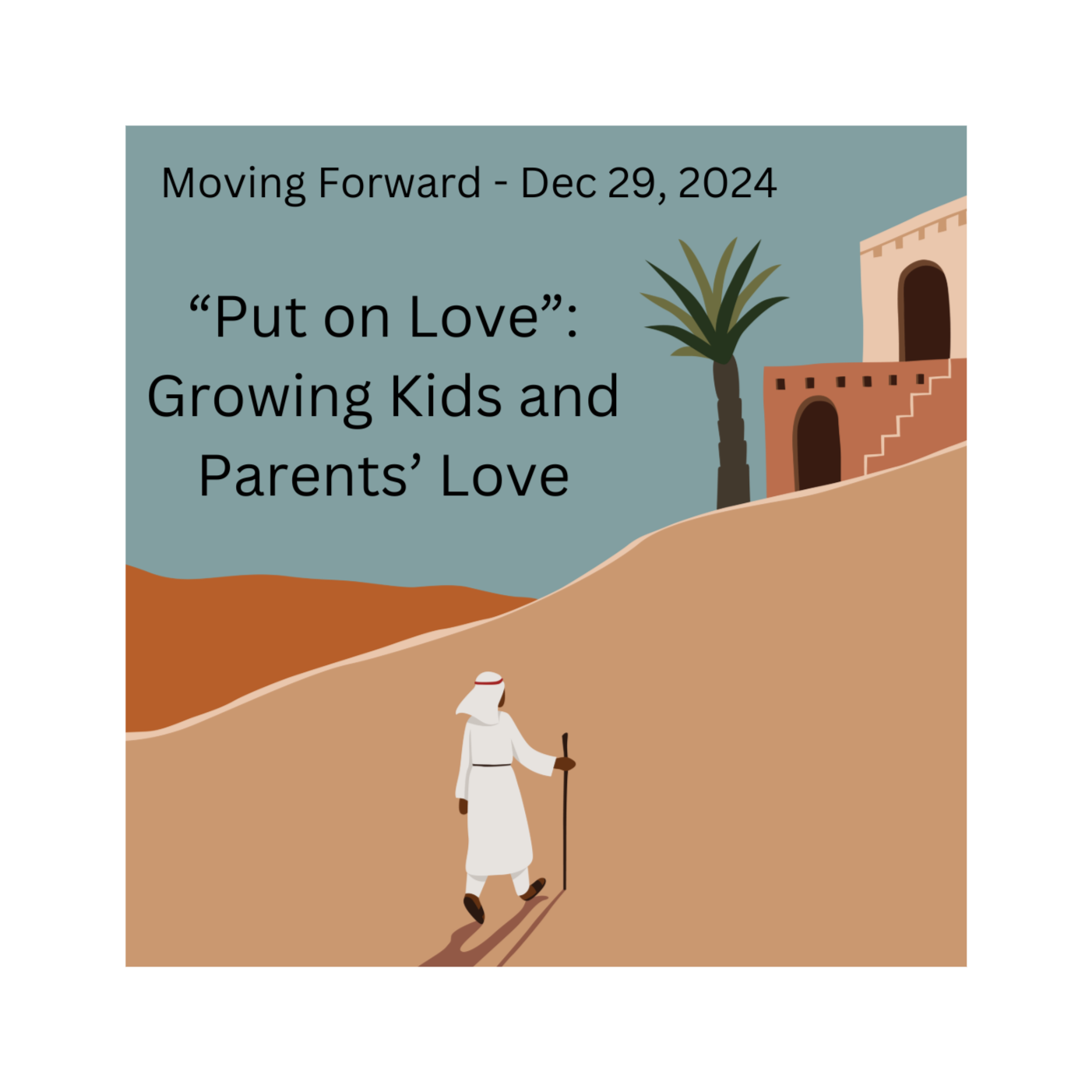 "Put on Love": Growing Kids and Parents' Love