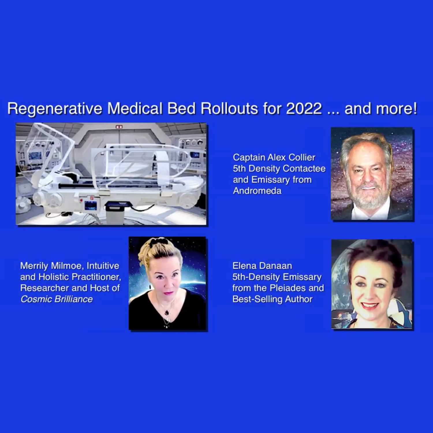 Regenerative Medical Bed Roll-Outs with Alex Collier & Elena Danaan