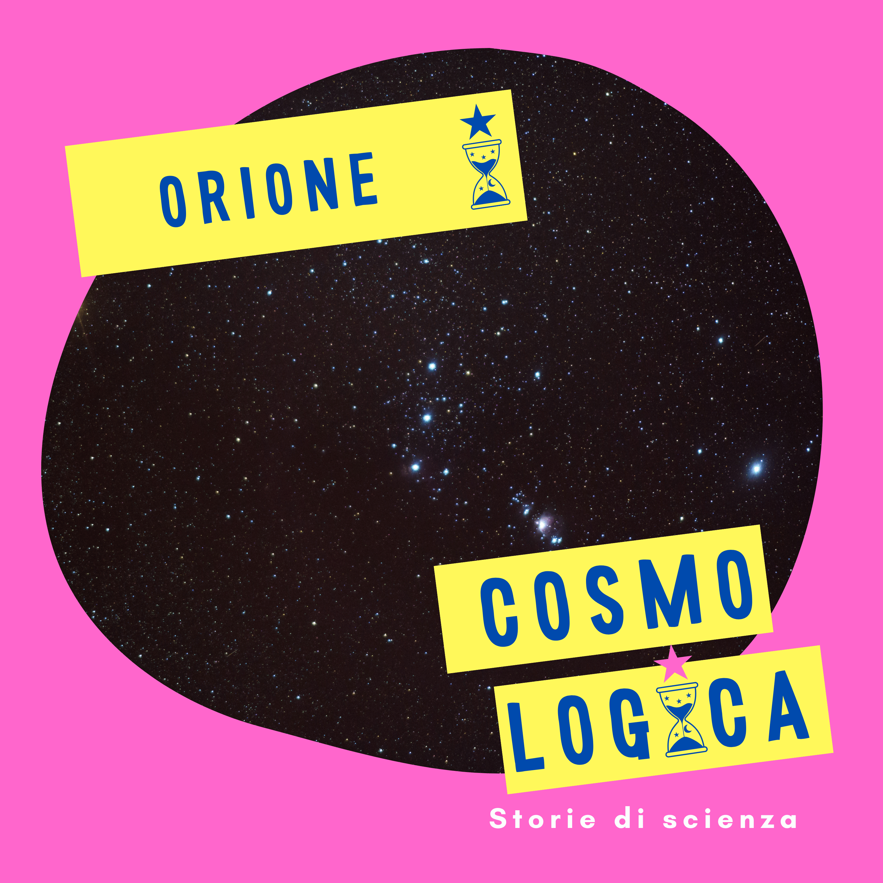 COSMO 3: Il cacciatore più abile e bello del cielo: Orione episode artwork