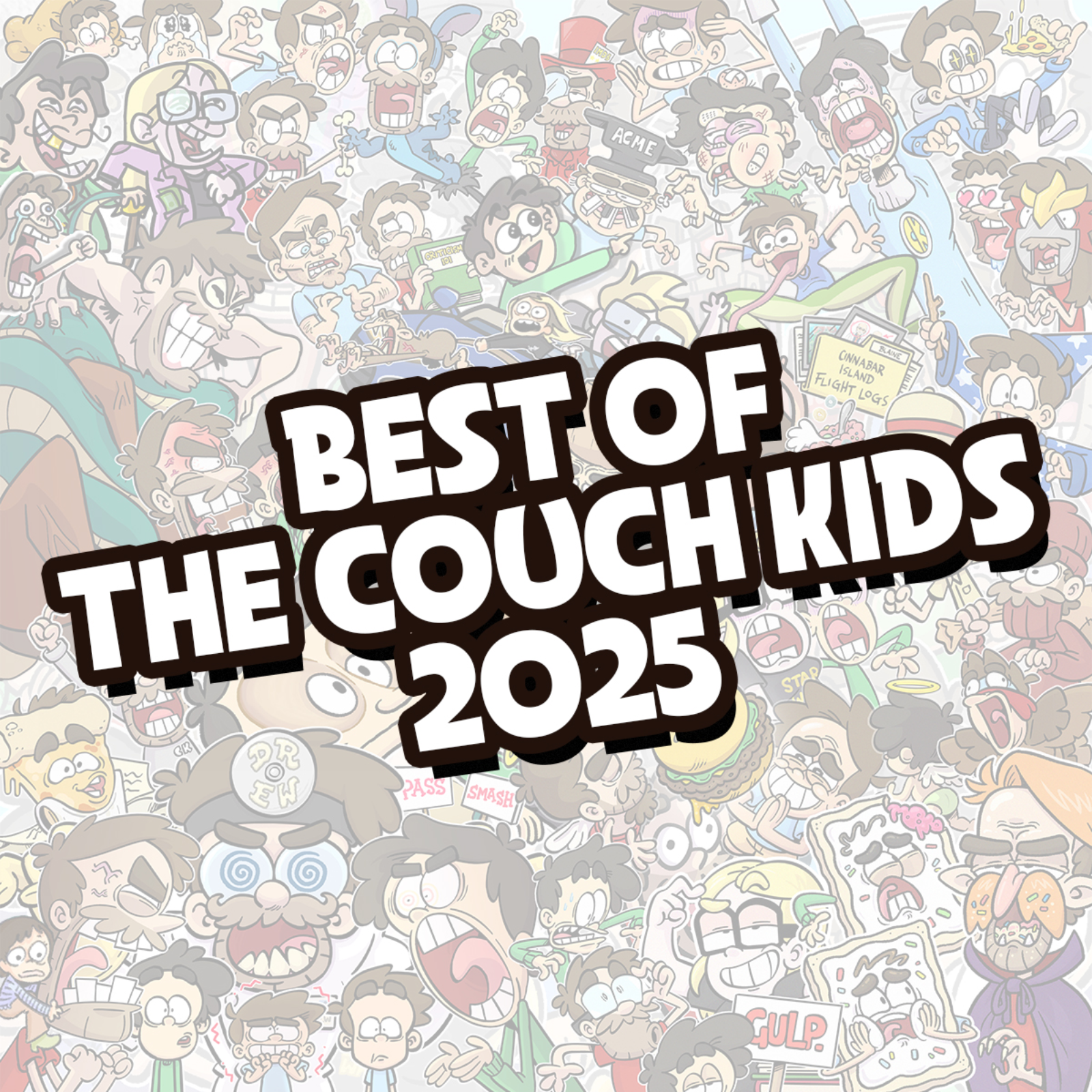 Best of The Couch Kids 2025