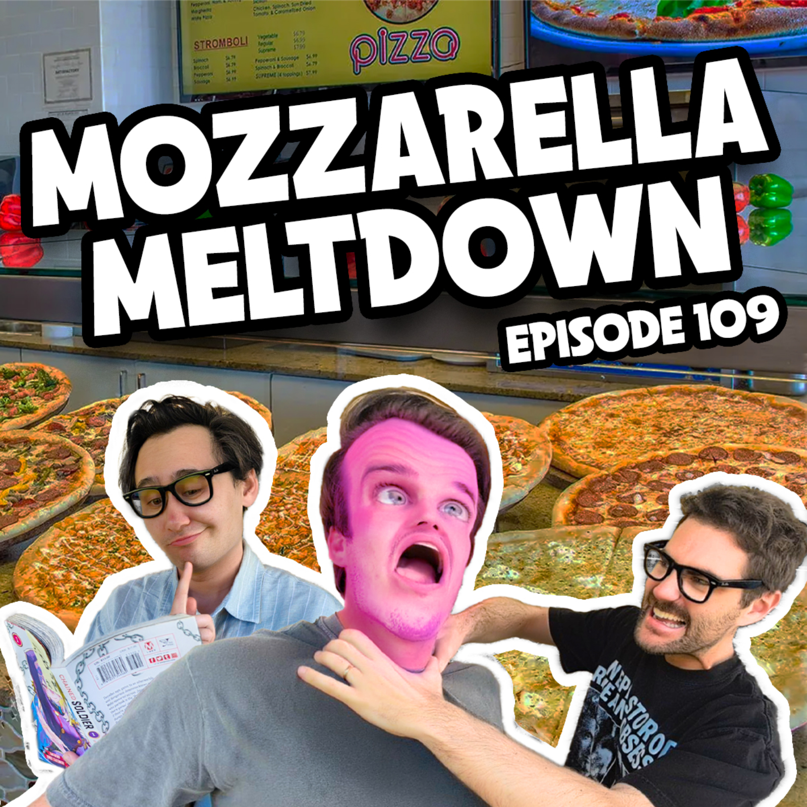 109: Mozzarella Metldown