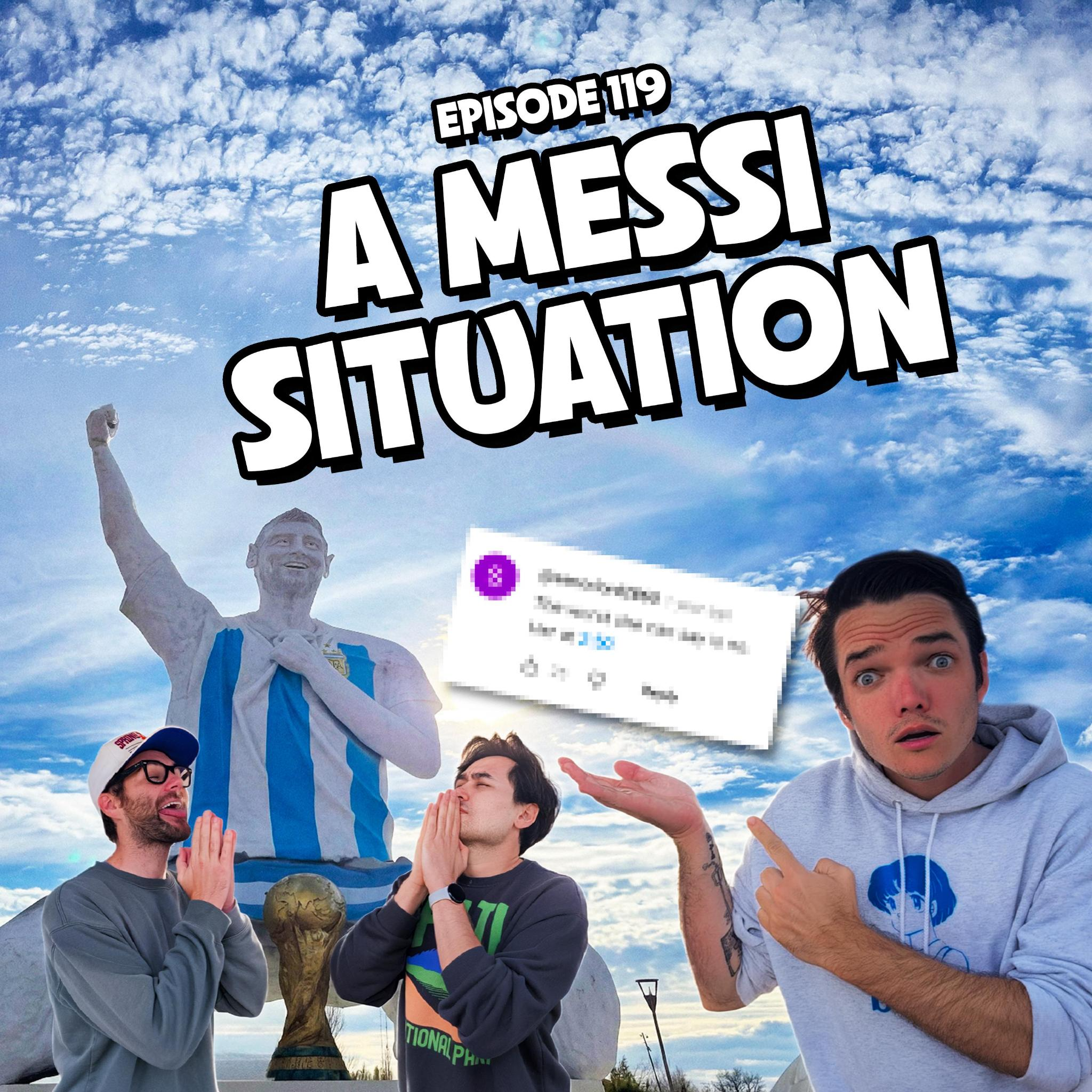 119: A Messi Situation episode artwork