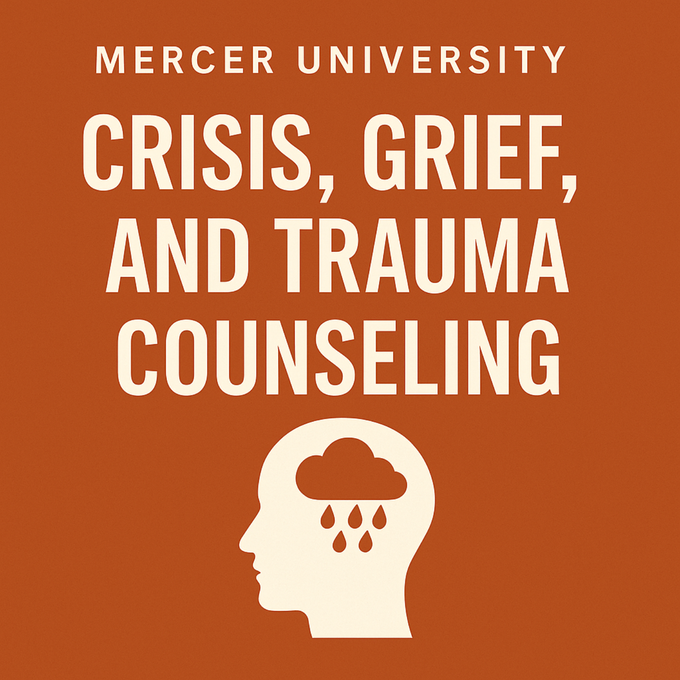 COUN645 - Crisis, Grief, and Trauma Counseling