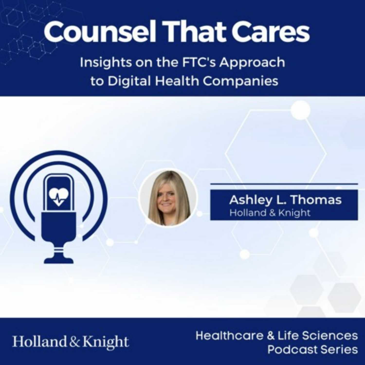 Insights on the FTC's Approach to Digital Health Companies episode artwork