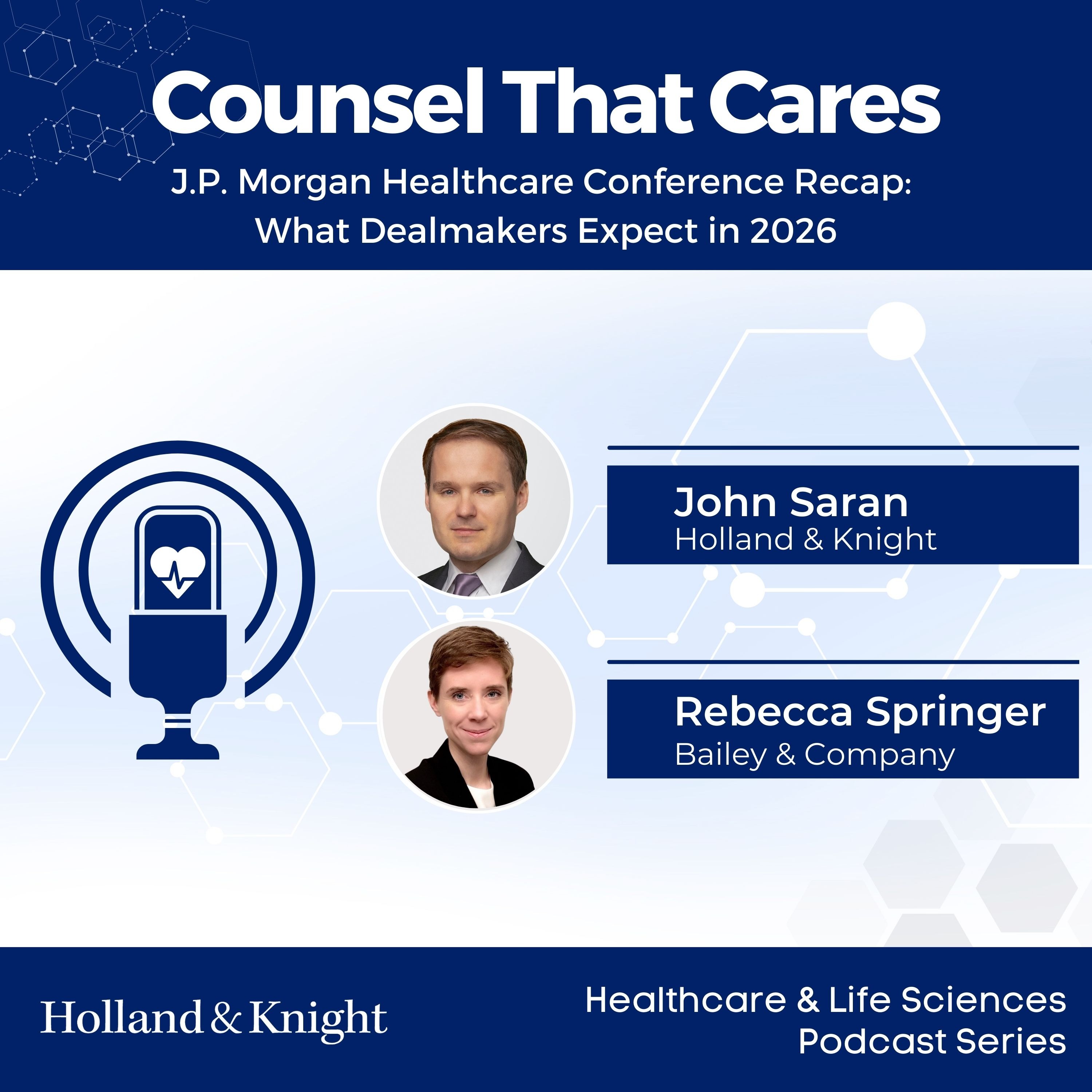 J.P. Morgan Healthcare Conference Recap: What Dealmakers Expect in 2026 episode artwork