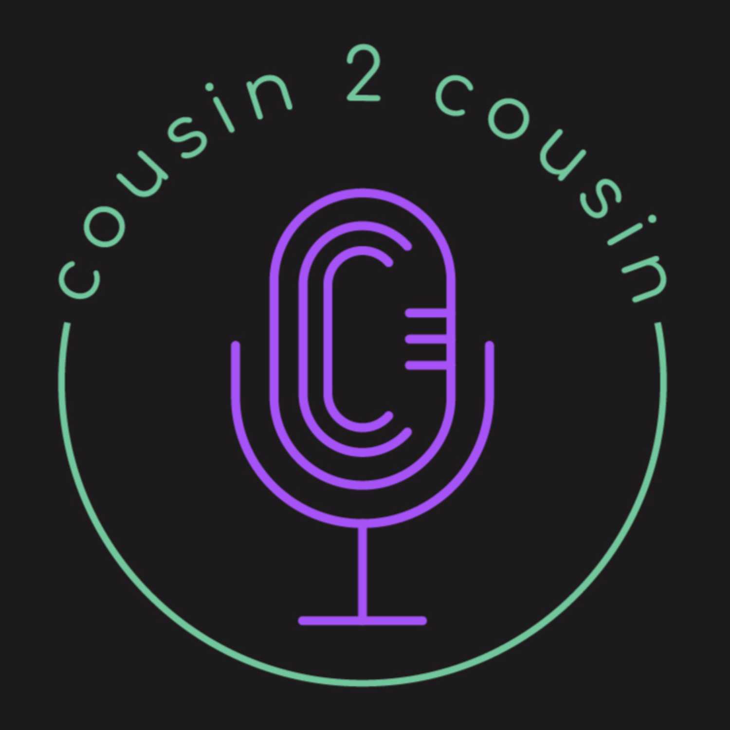 Cousin 2 Cousin Pod