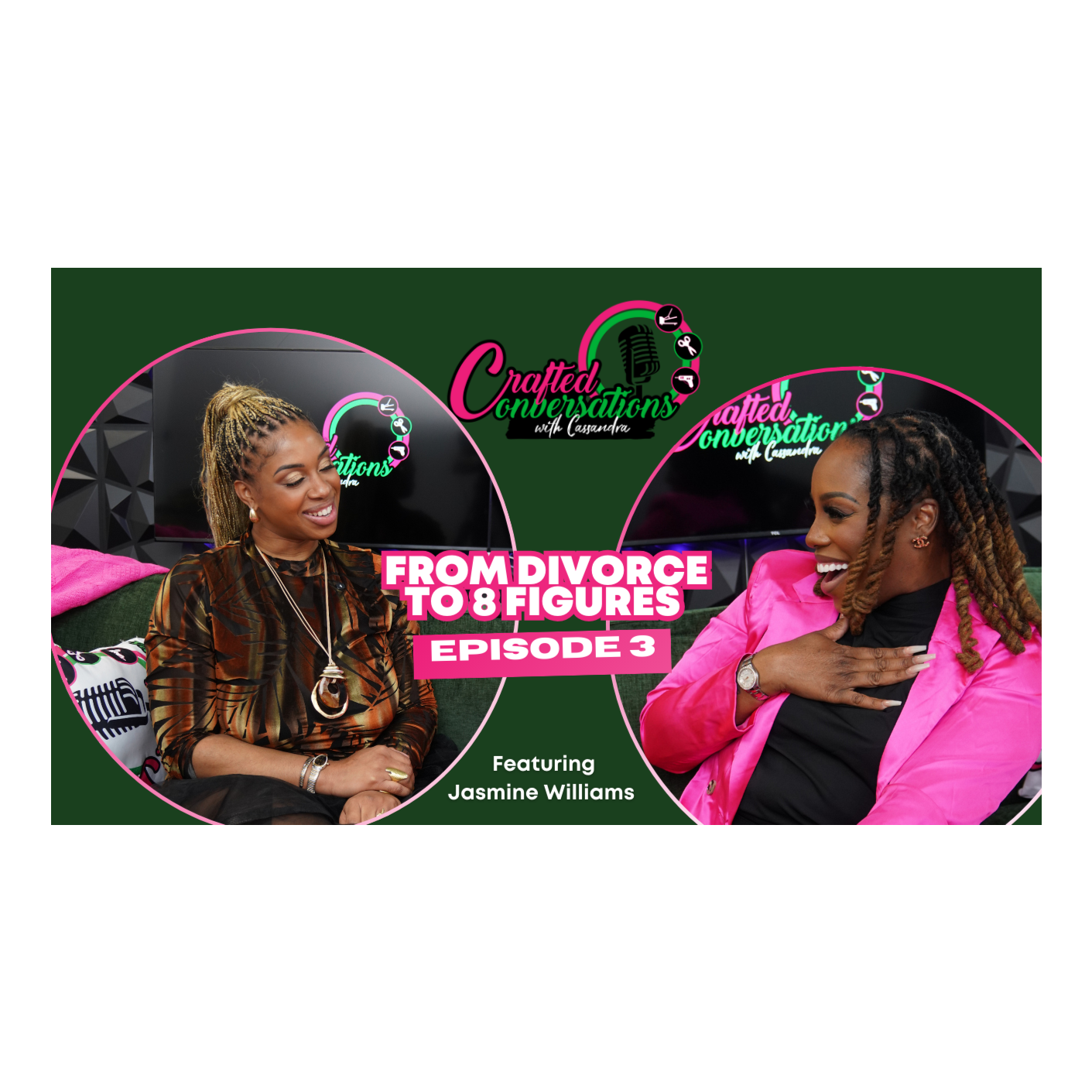 From Divorce to 8 Figures ft The Atlanta hair Doctor #craftedconversations Ep. 3