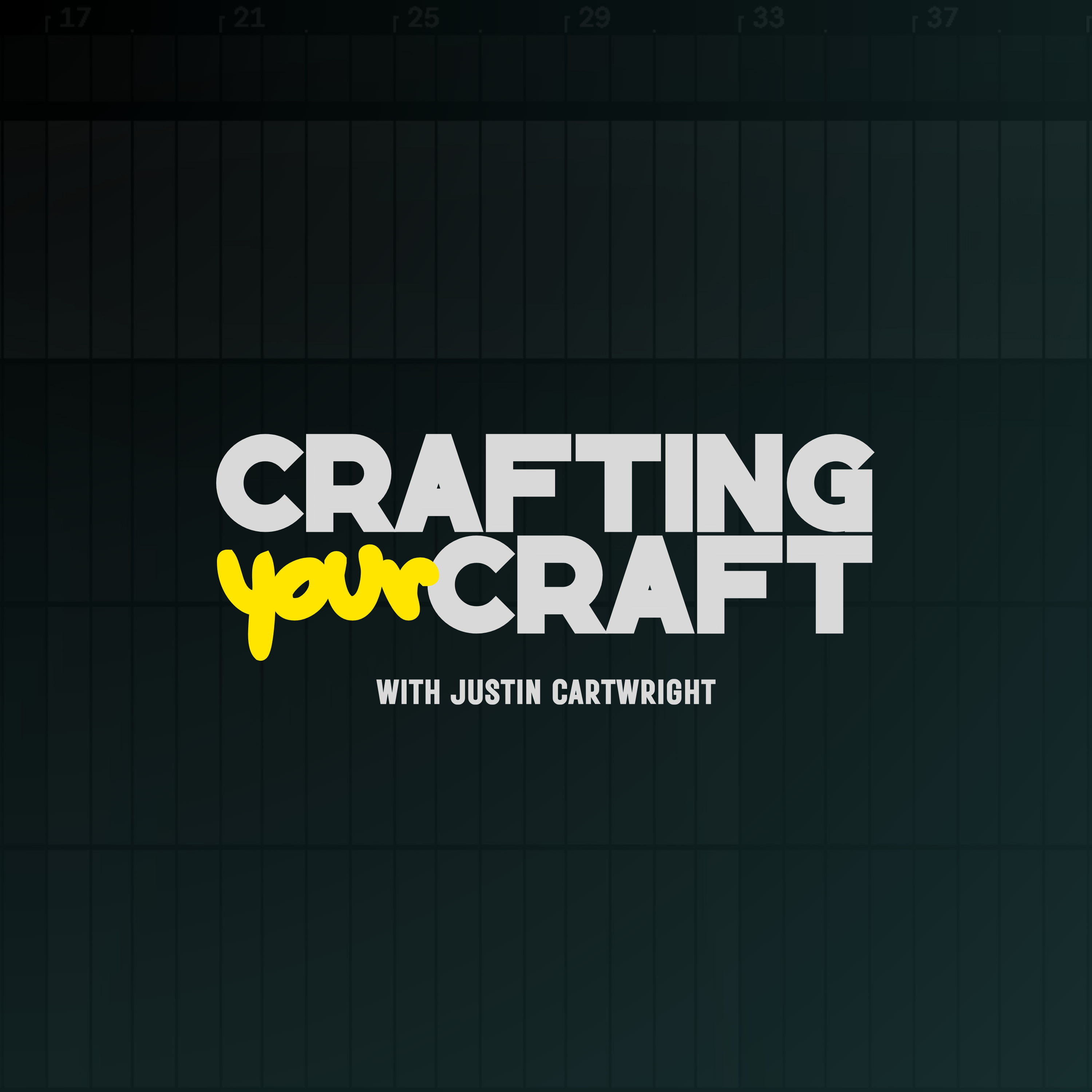 Crafting Your Craft