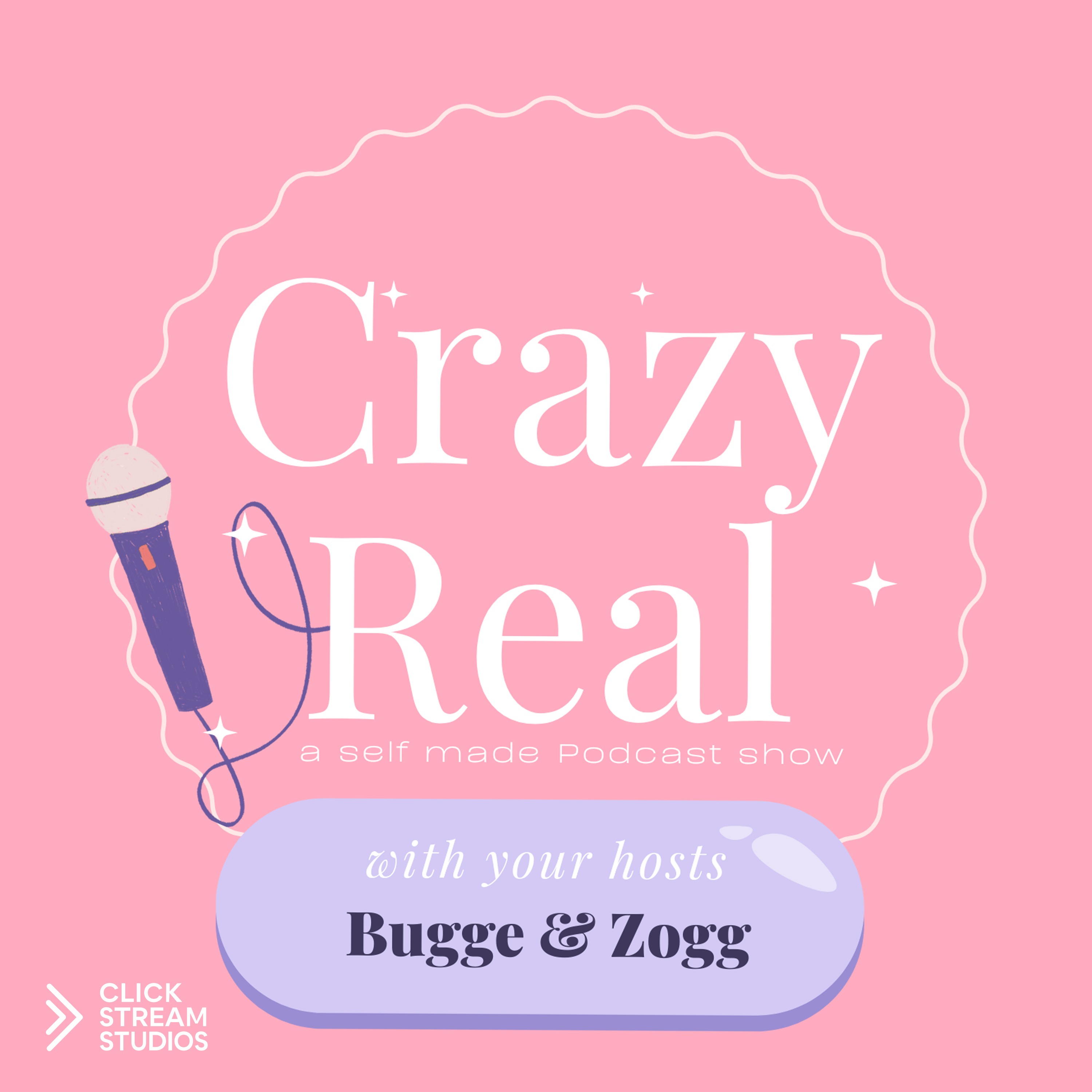 Crazy Real with Bugge & Zogg podcast artwork