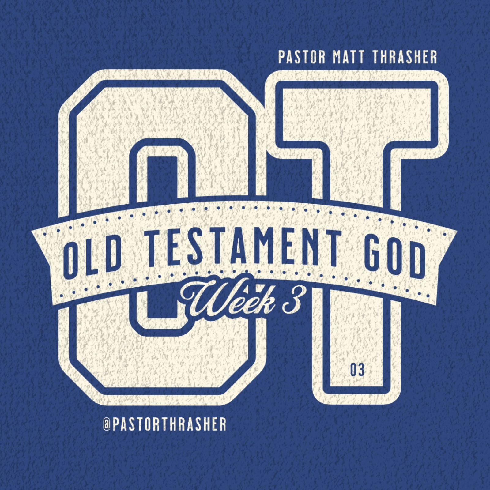 Sunday October 26th | OLD TESTAMENT GOD - Week 3 | Pastor Matt Thrasher episode artwork