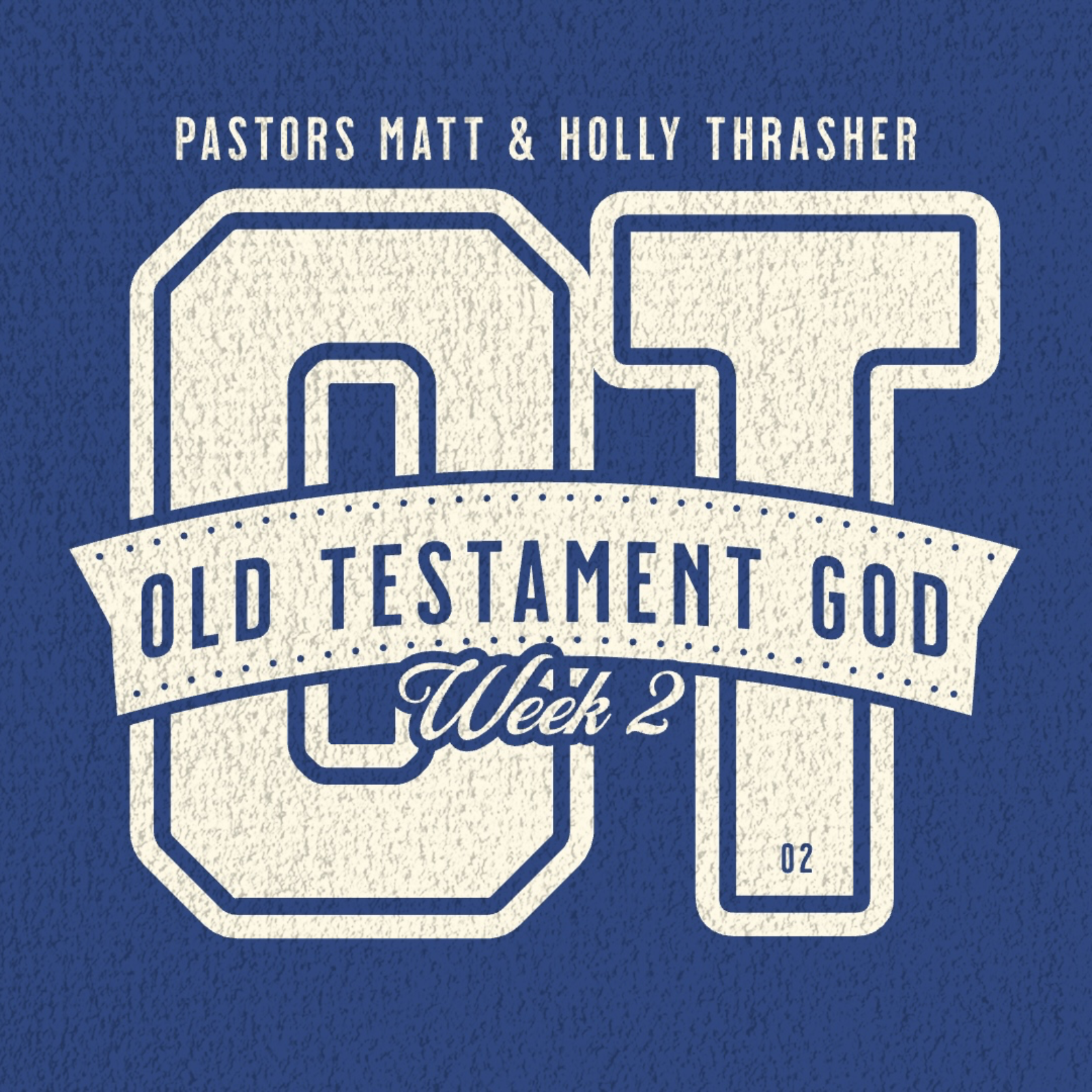 Sunday October 19th | OLD TESTAMENT GOD - Week 2 | Pastors Matt & Holly Thrasher episode artwork
