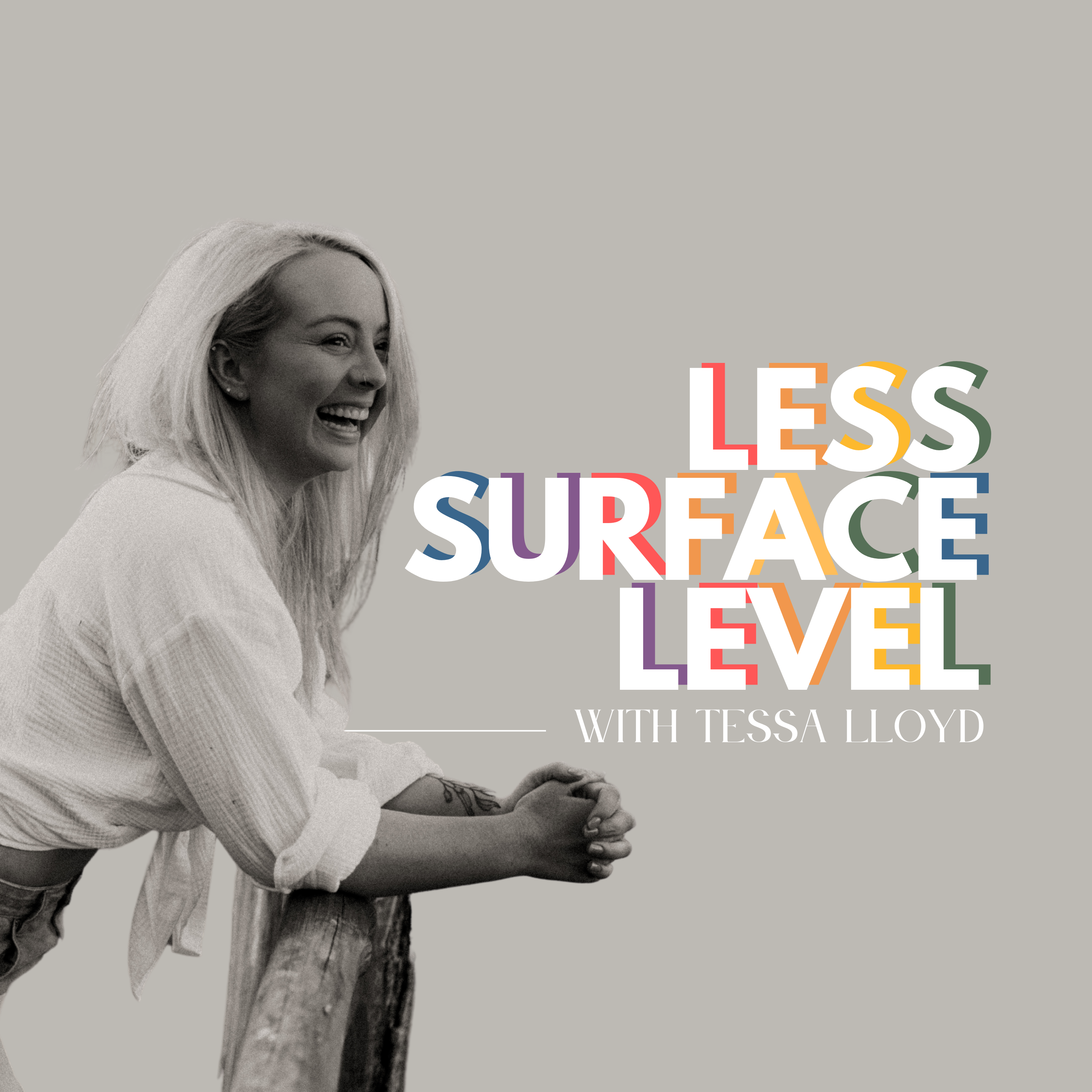 Less Surface Level