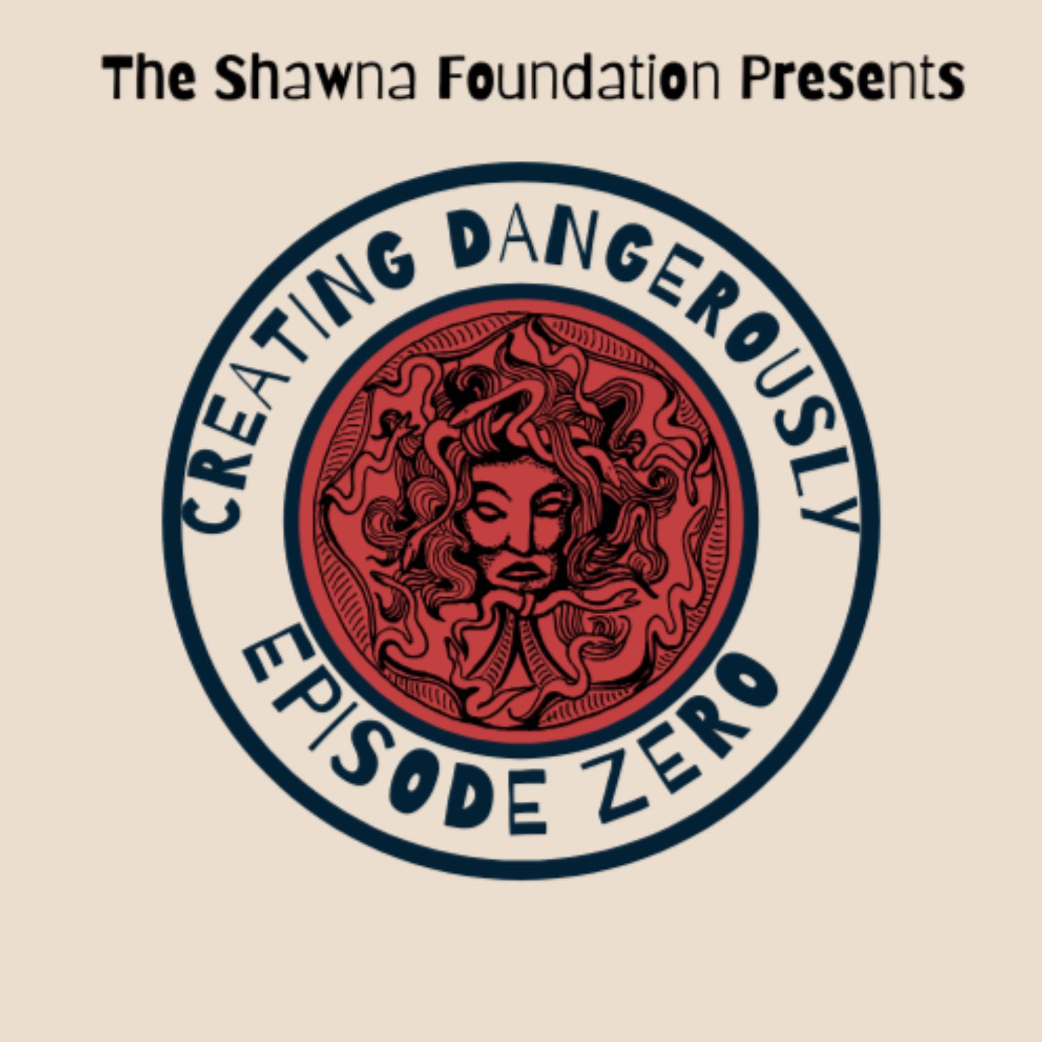Creating Dangerously