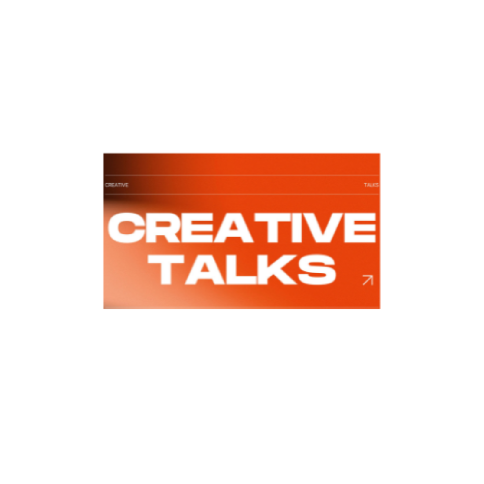 Creative Talks