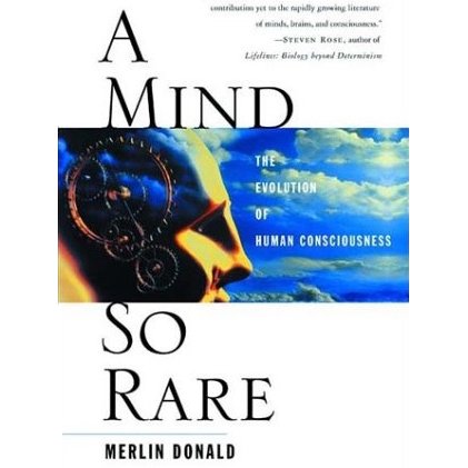 Origins of the Modern Mind: Three Stages in the Evolution of Culture & Cognition - MERLIN DONALD - Highlights