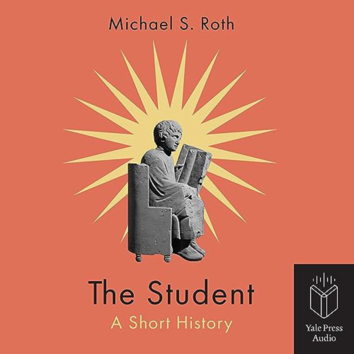What Can We Learn From History's Greatest Teachers? - MICHAEL S. ROTH - Highlights