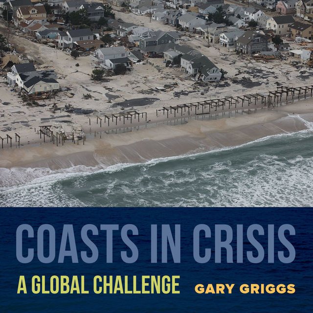 "The Ocean is Our Lifeblood" – GARY GRIGGS on Sea-Level Rise & Coastal Engineering - Highlights