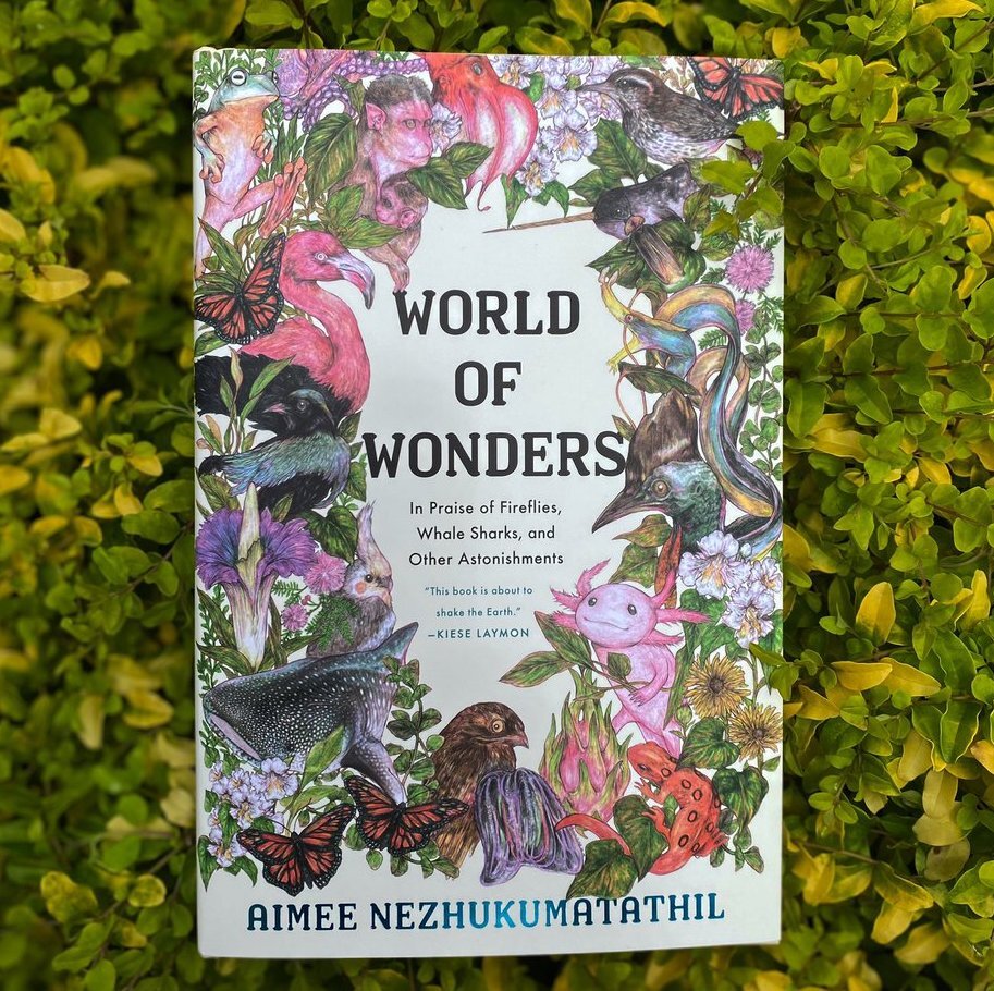 World of Wonders: In Praise of Fireflies, Whale Sharks & Other Astonishments w/ AIMEE NEZHUKUMATATHIL - Highlights