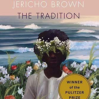 “I just want to make the poems like a living being" - Pulitzer Prize-winning Poet JERICHO BROWN - Highlights