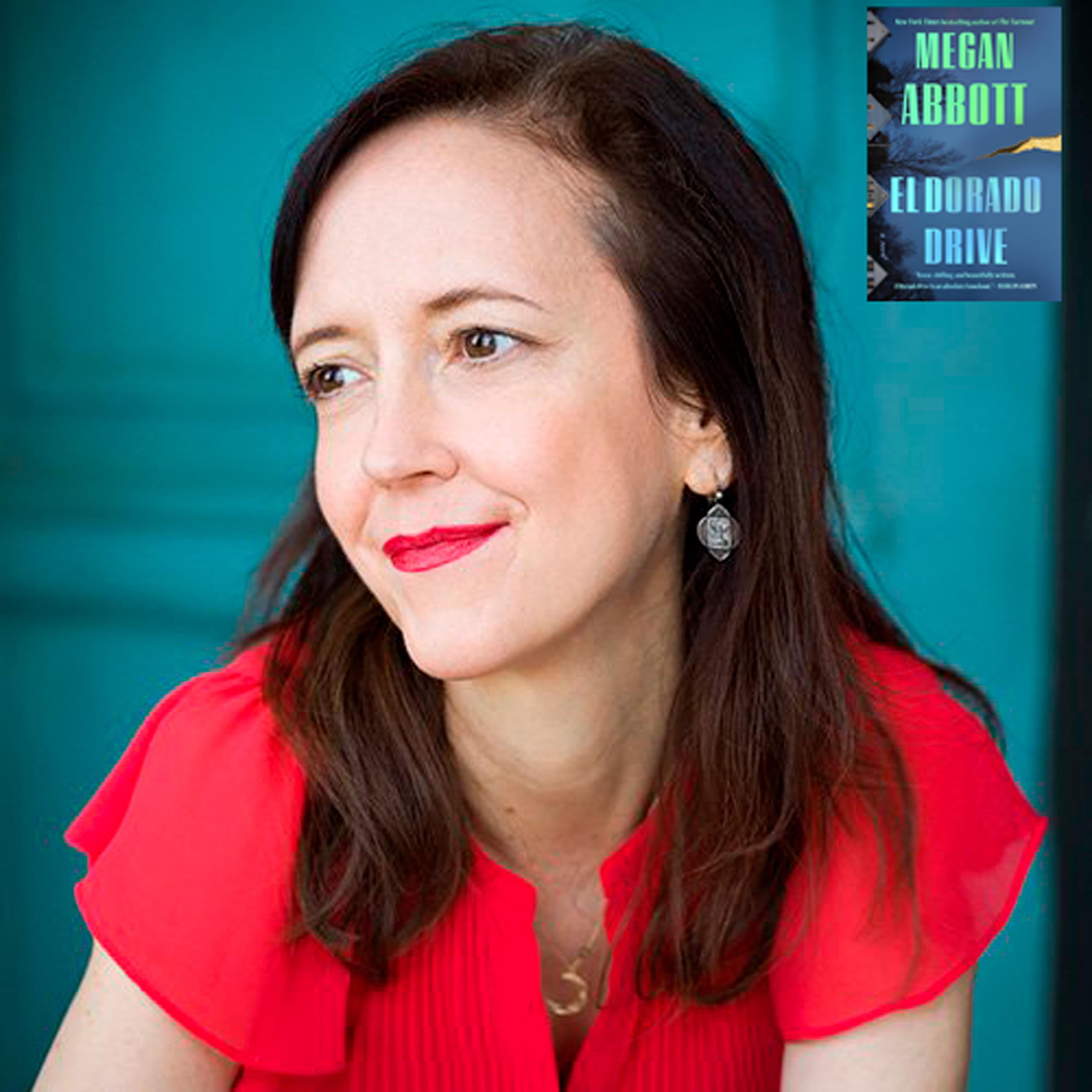 Exploring  Family Dynamics & Fierce Female Friendships with Novelist MEGAN ABBOTT