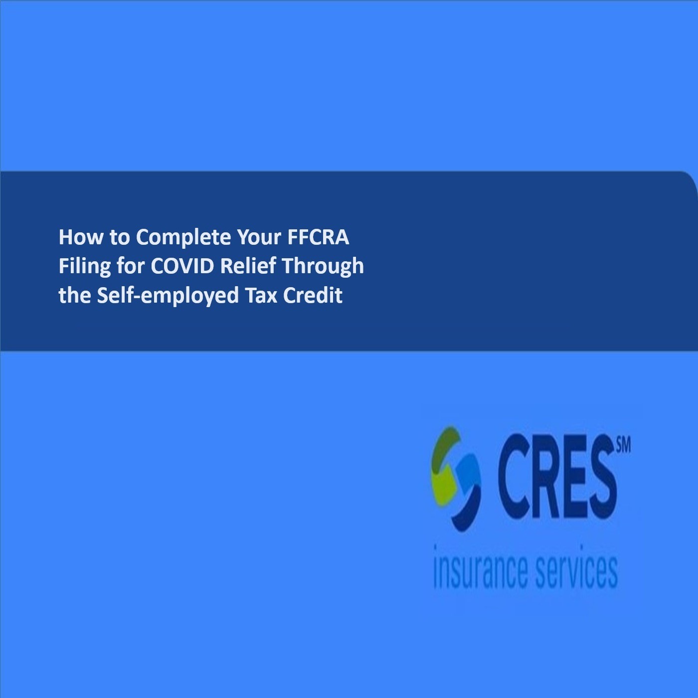 How to Complete Your FFCRA Filing for COVID Relief Through the Self-employed Tax Credit episode artwork