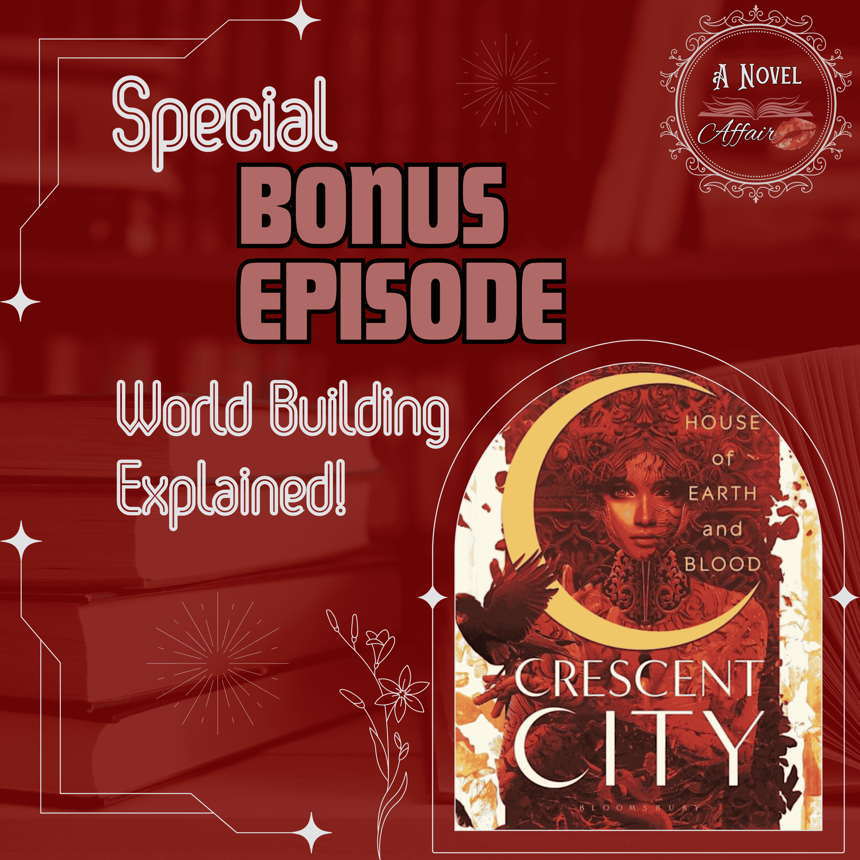 Bonus Episode: Crescent City World Explained! NO SPOILERS!!! episode artwork