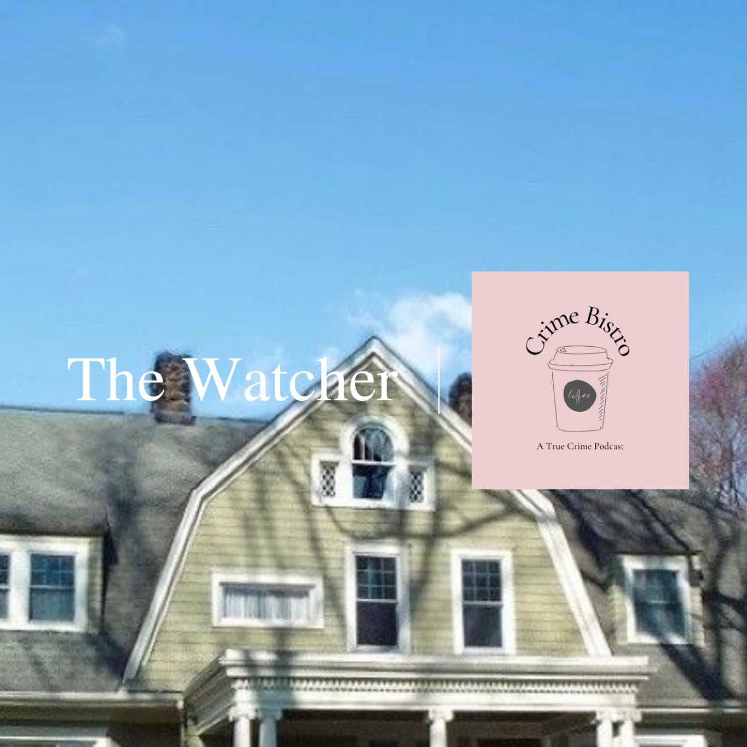 Episode 13: The Watcher