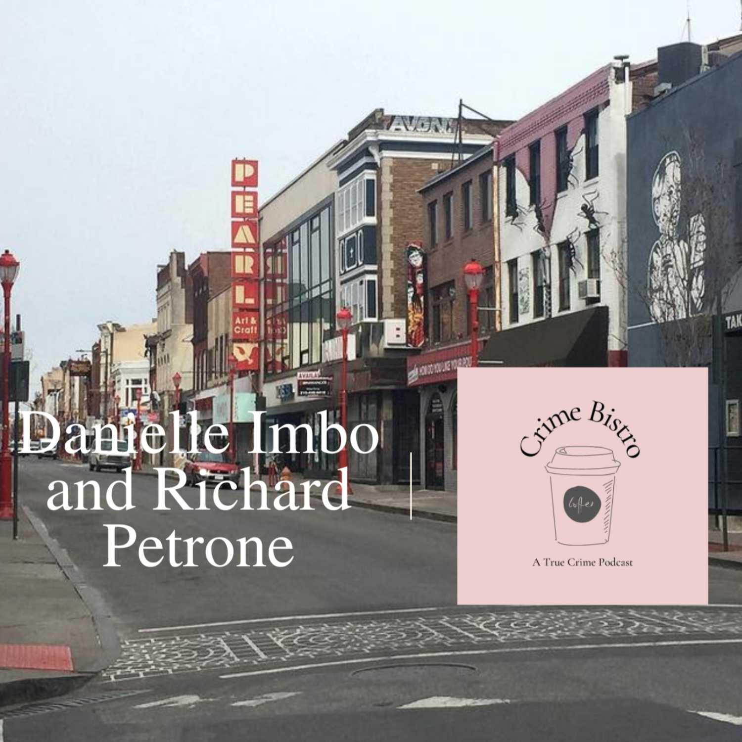 Episode 15: Danielle Imbo and Richard Petrone