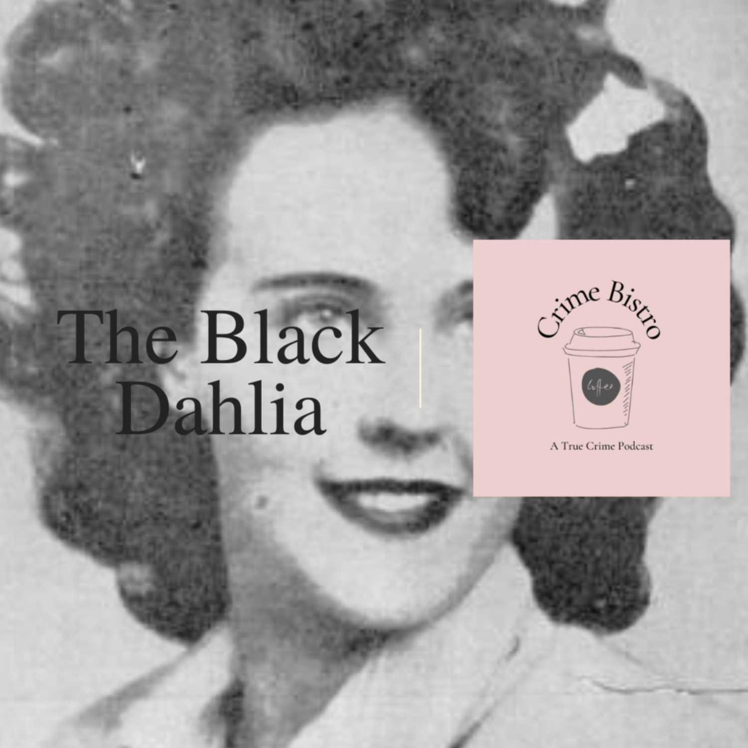 Episode 23: The Black Dahlia