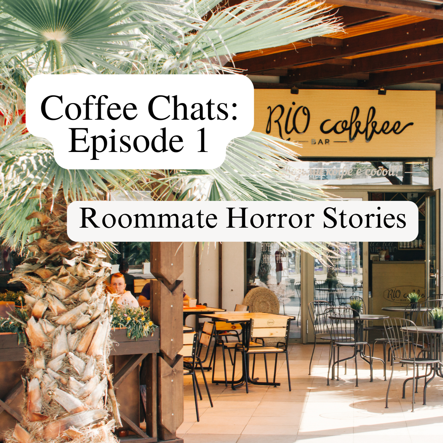 Coffee Chats: Roommate Horror Stories