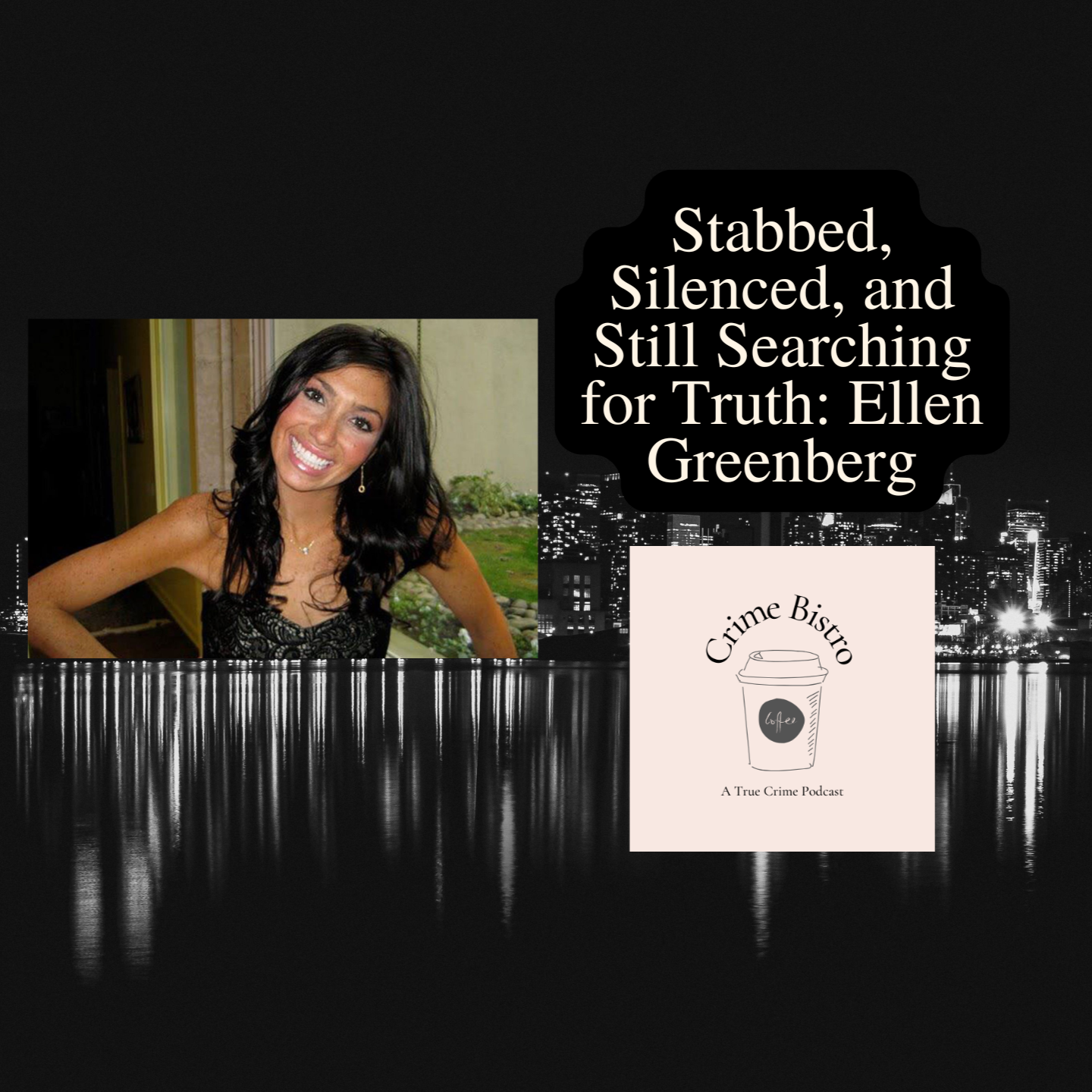 Did Someone Get Away With Murder? The Suspicious Death of Ellen Greenberg