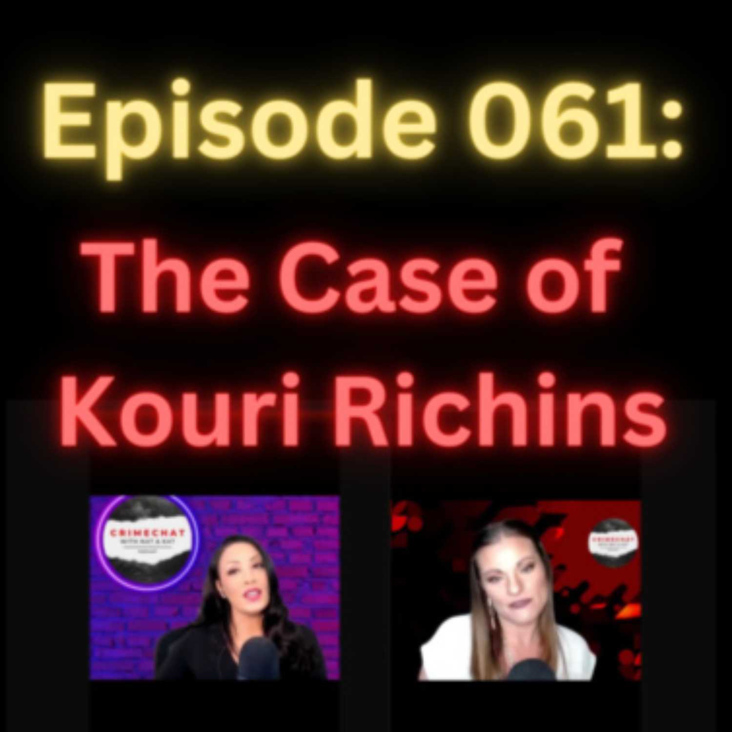 CrimeChat with Nat and Kat