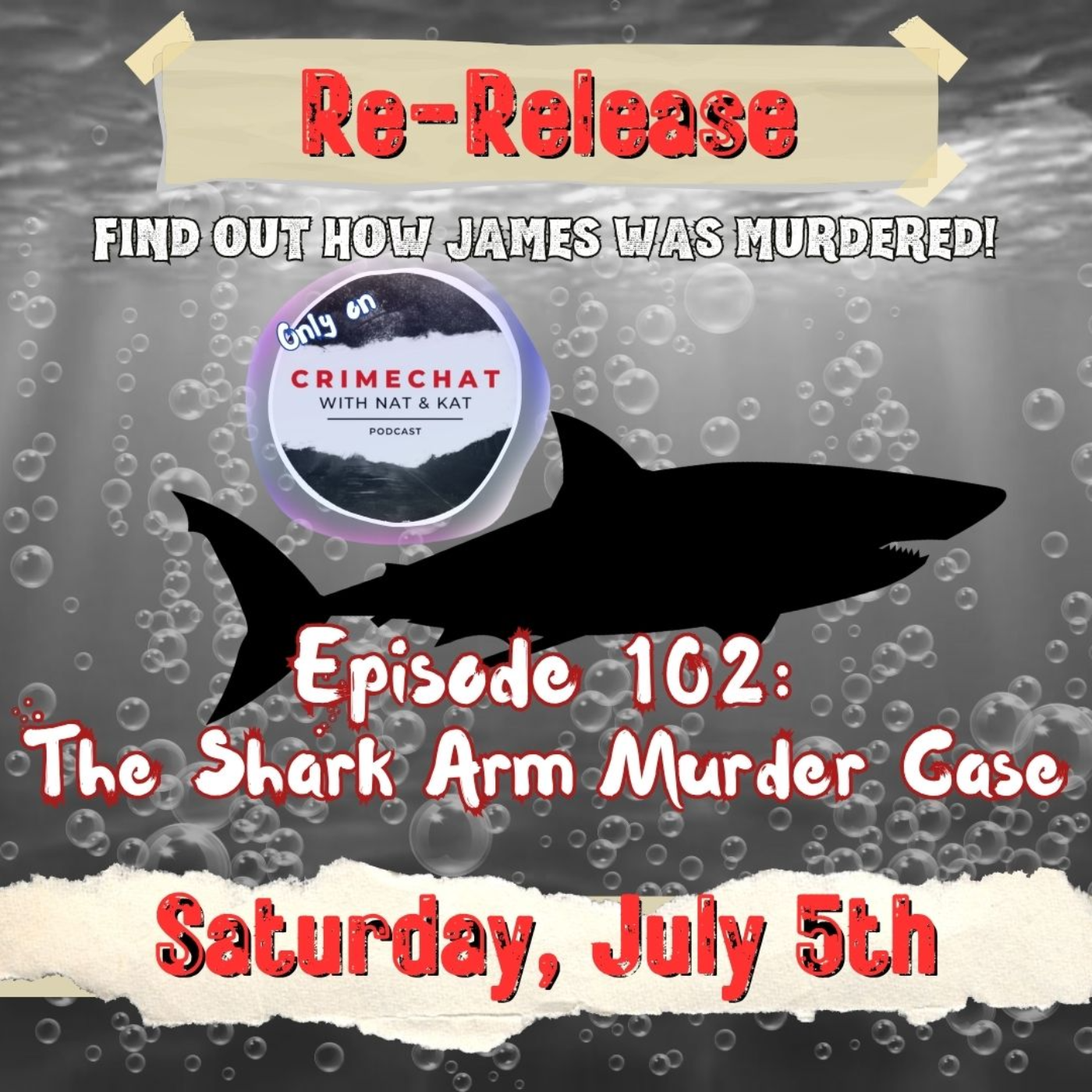 Re-Release of Episode 102: The Shark Arm Murder Case