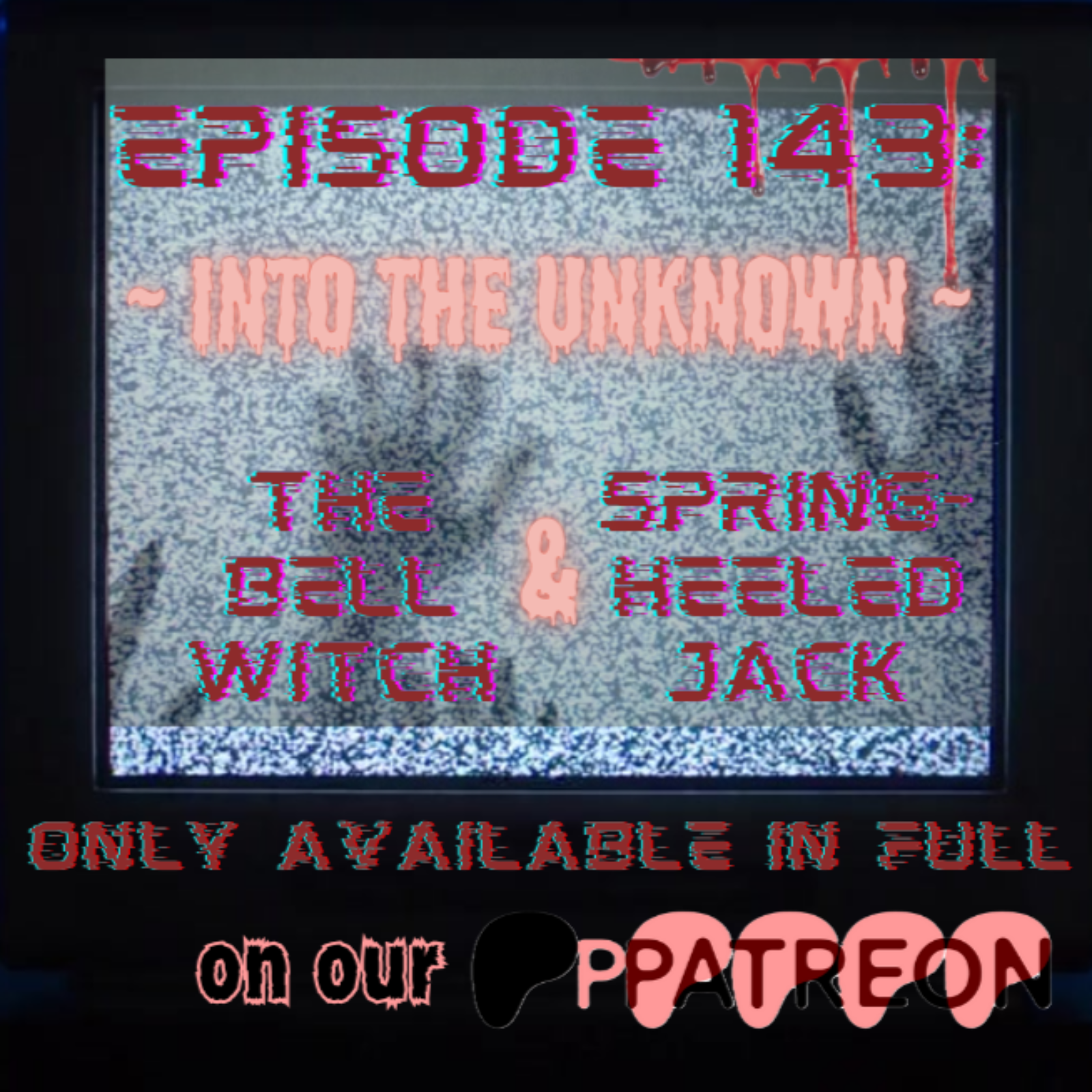 #sneakpeek for our #season4 #bonus Episode 143: Into the Unknown ~ The Bell Witch & Spring-Heeled Jack
