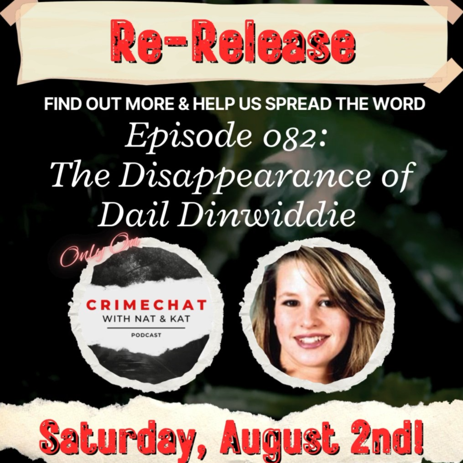Re-Release of Episode 082: The Disappearance of Dail Dinwiddie
