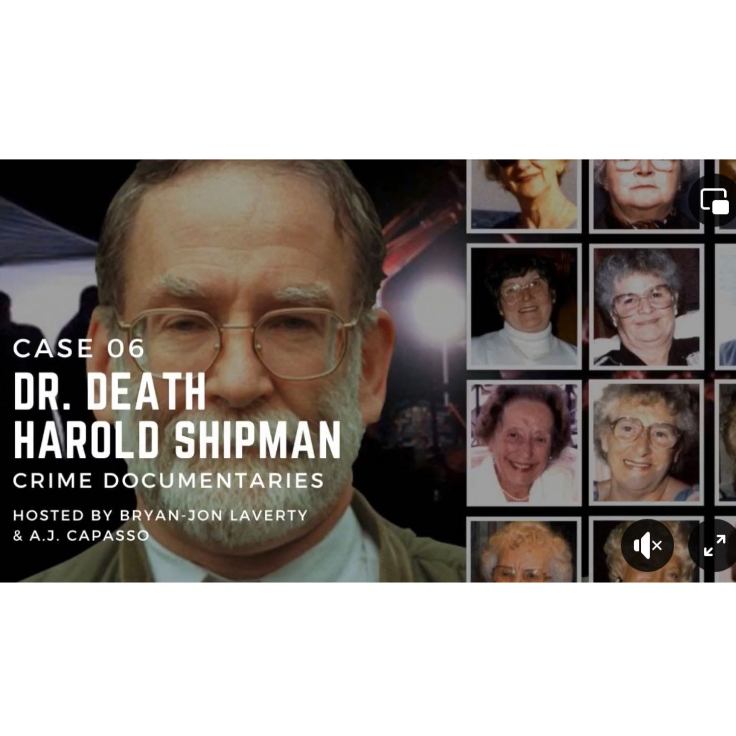 Case File 006: Harold Shipman a.k.a Dr. Death