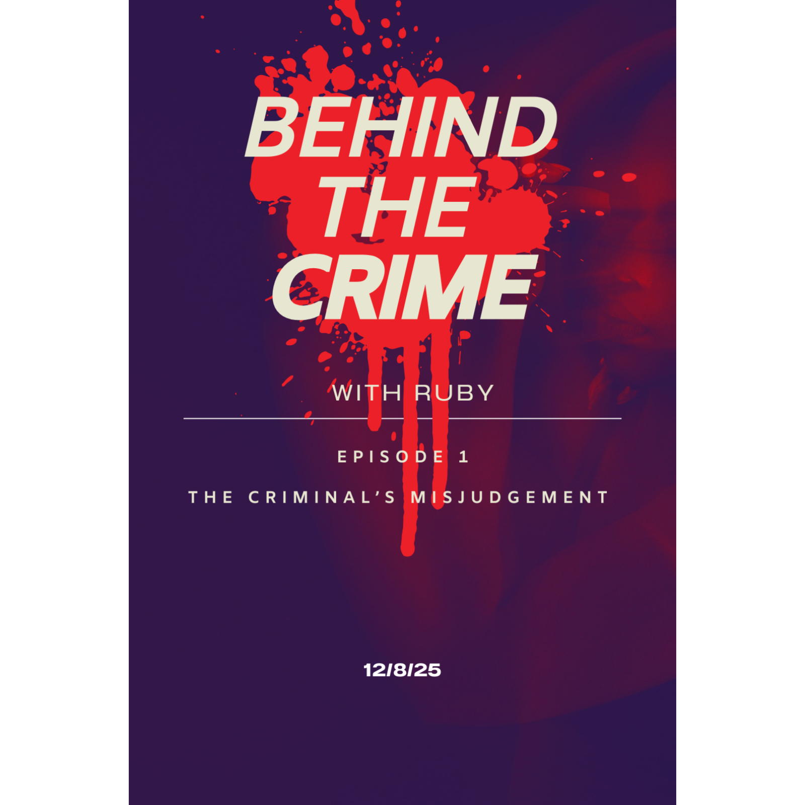 Criminals misjudgement podcast artwork
