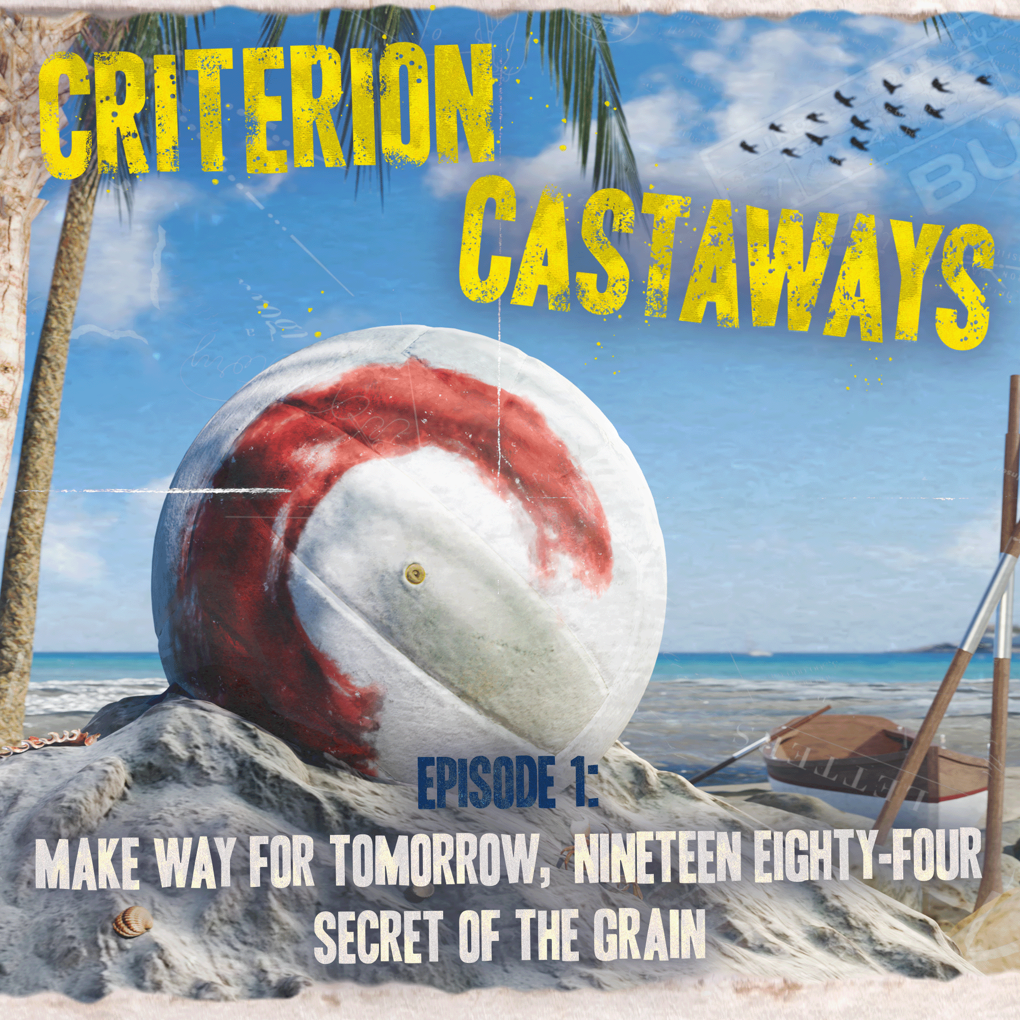 Cast Off! (Make Way for Tomorrow, Nineteen Eighty-Four, Secret of the Grain) episode artwork