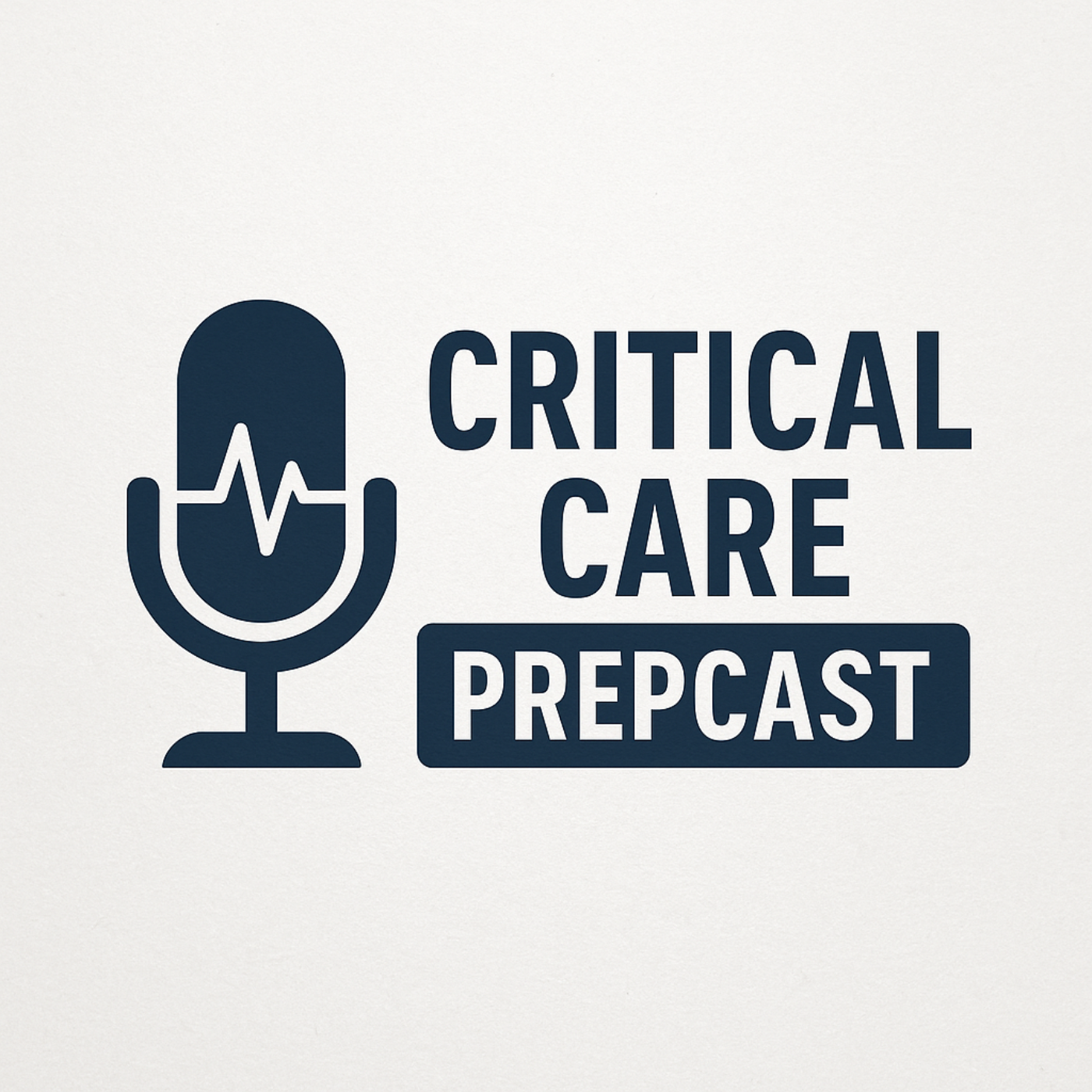 Critical Care Prepcast