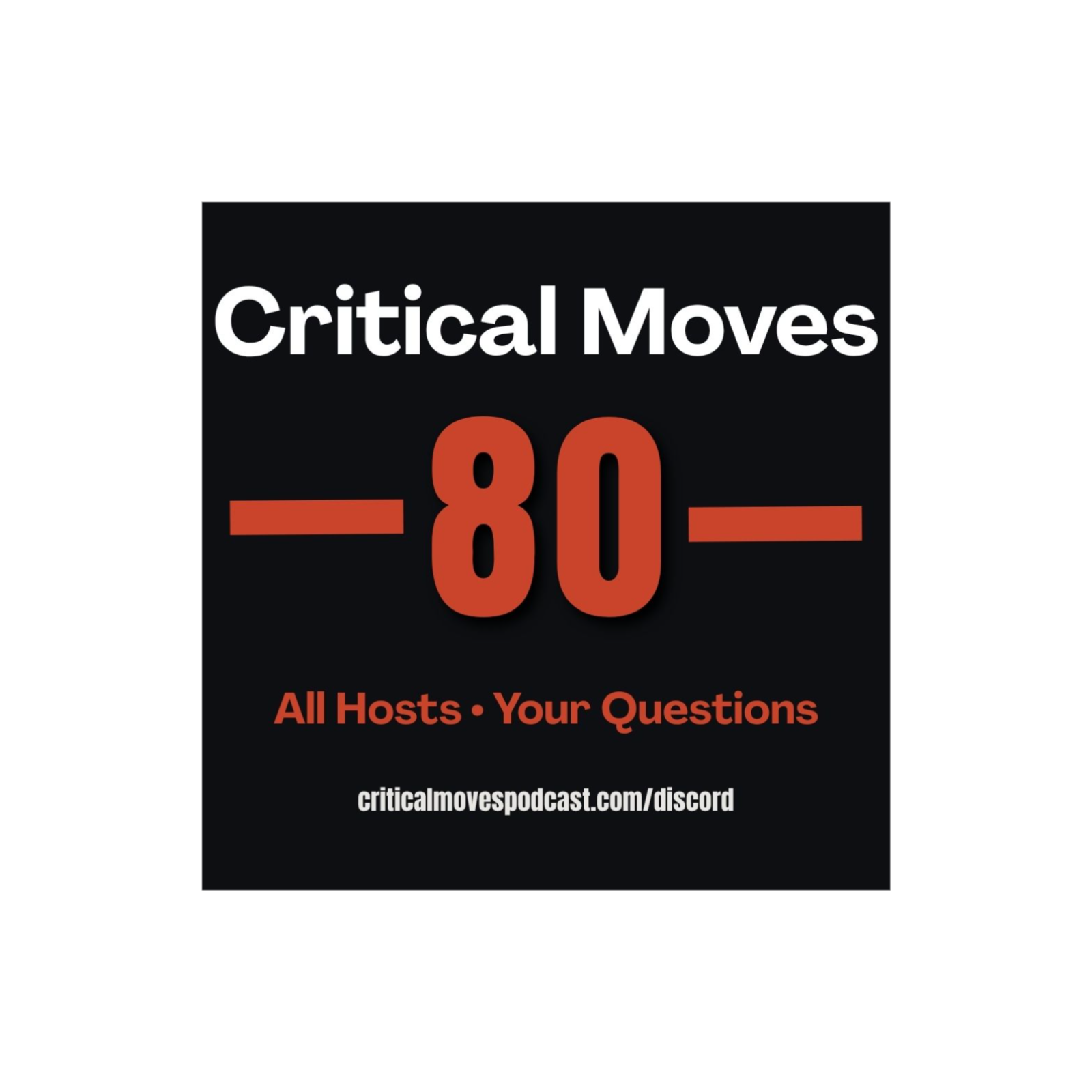 Questions From The Critical Moves Community (EP.80) episode artwork