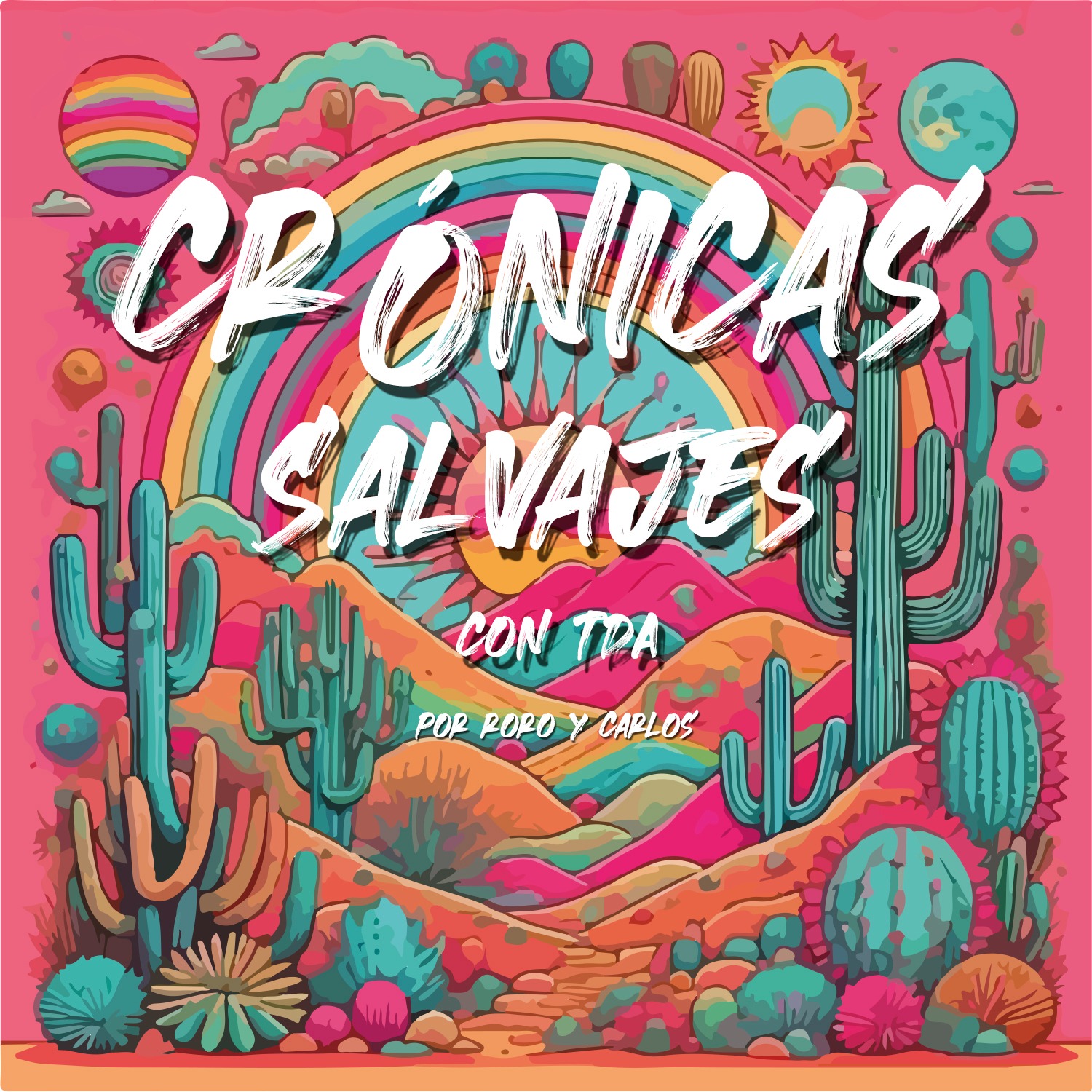 Cronicas salvajes con TDA-H podcast artwork