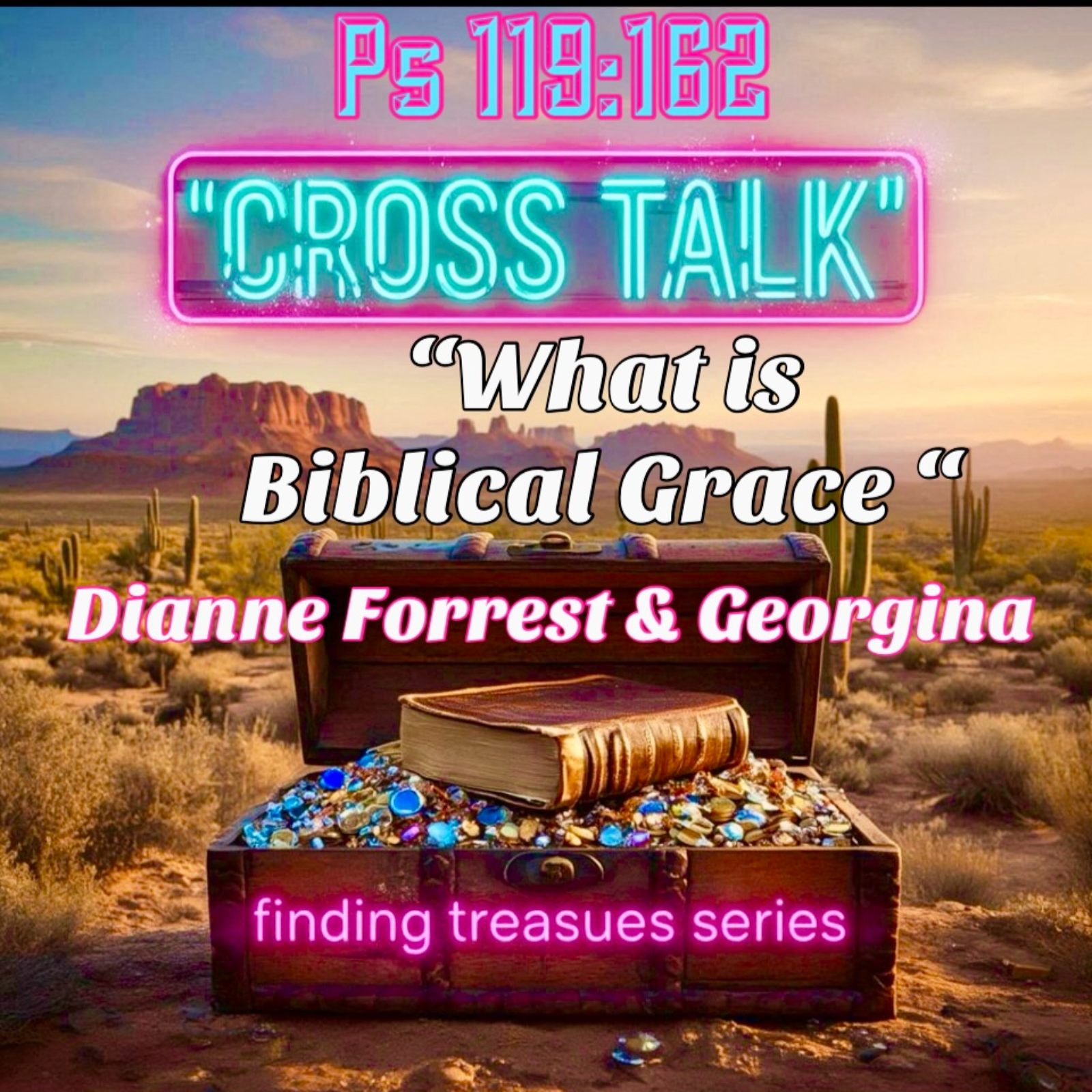 What is Biblical Grace? Dianne Forrest & Georgina Johnston episode artwork
