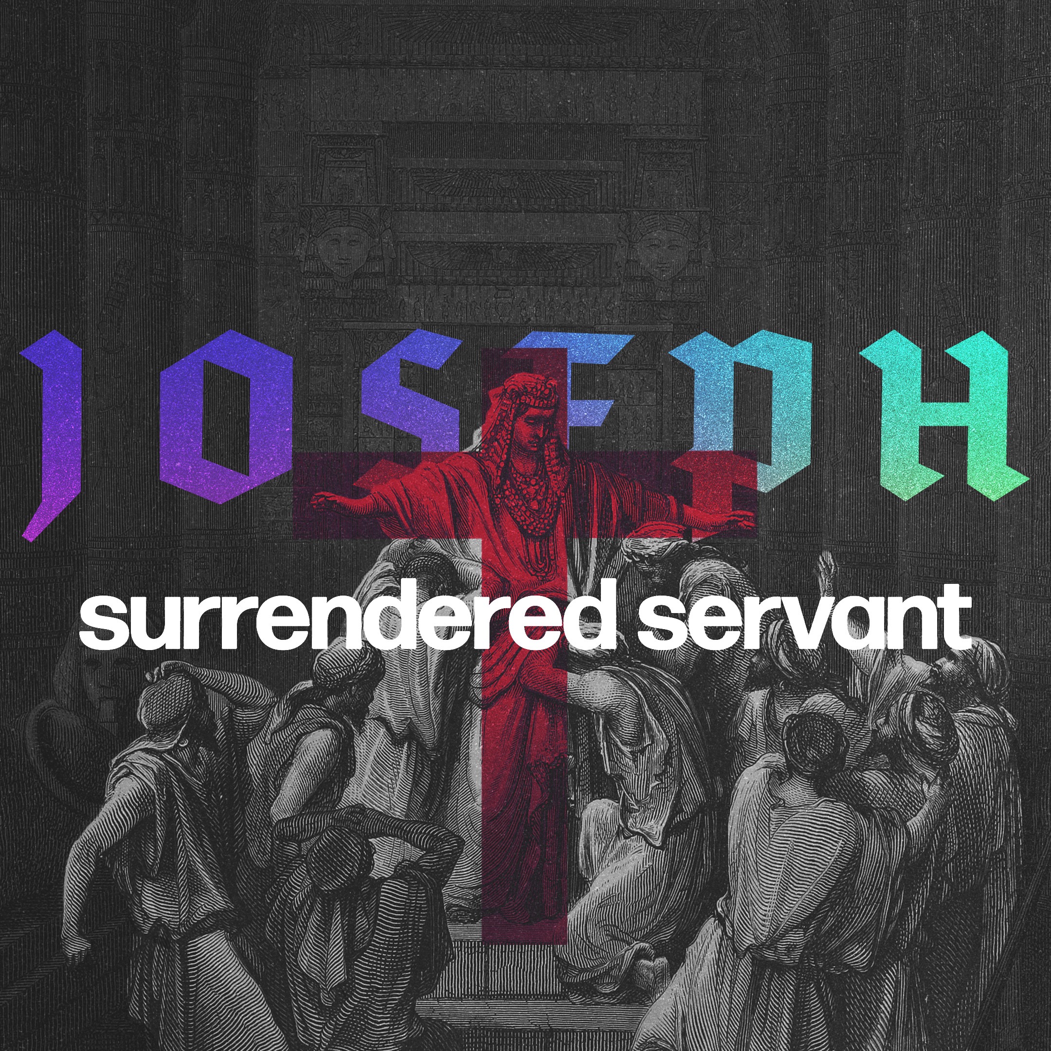 Joseph: Surrendered Servant : The Family Reunion
