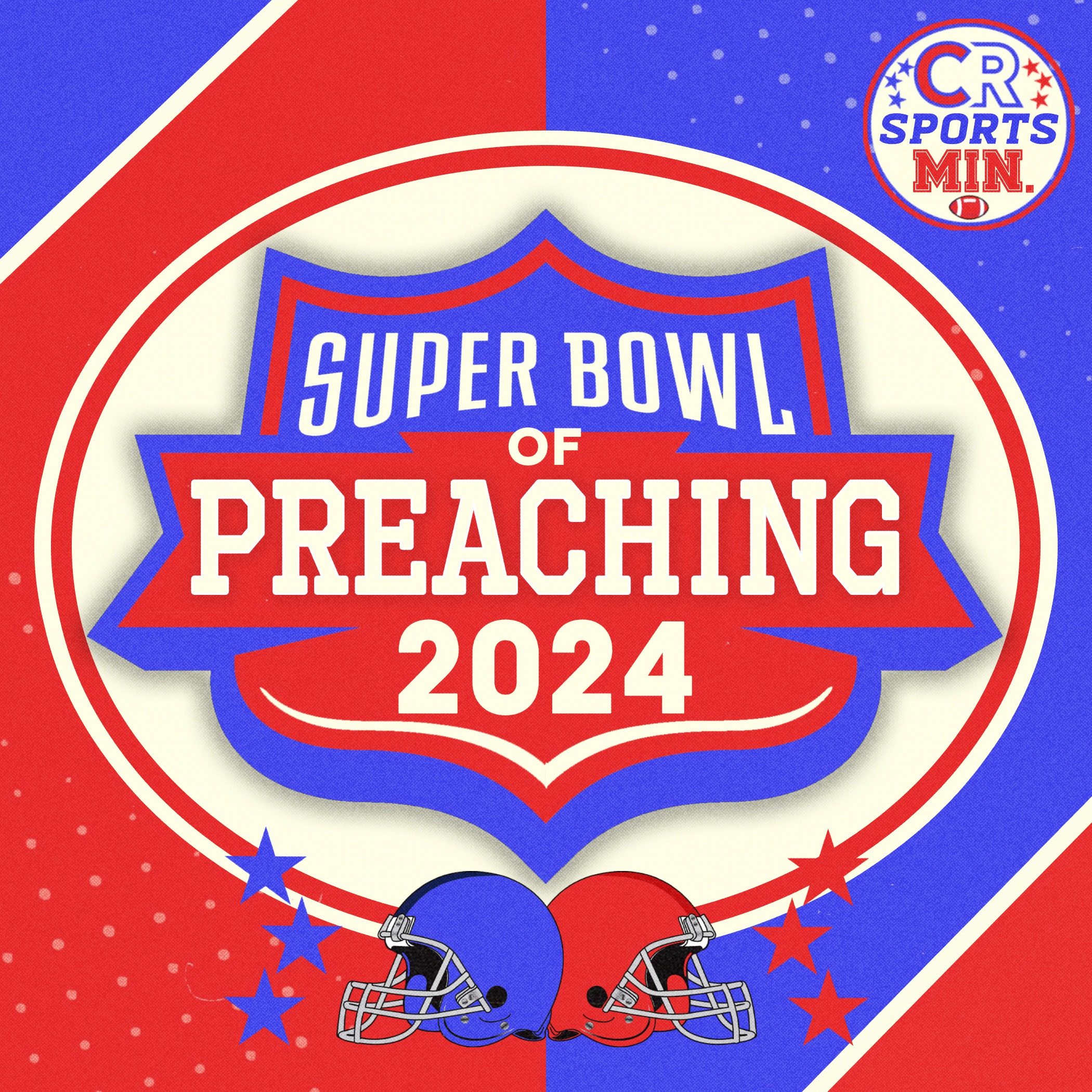Super Bowl of Preaching 2024 - The Word of God