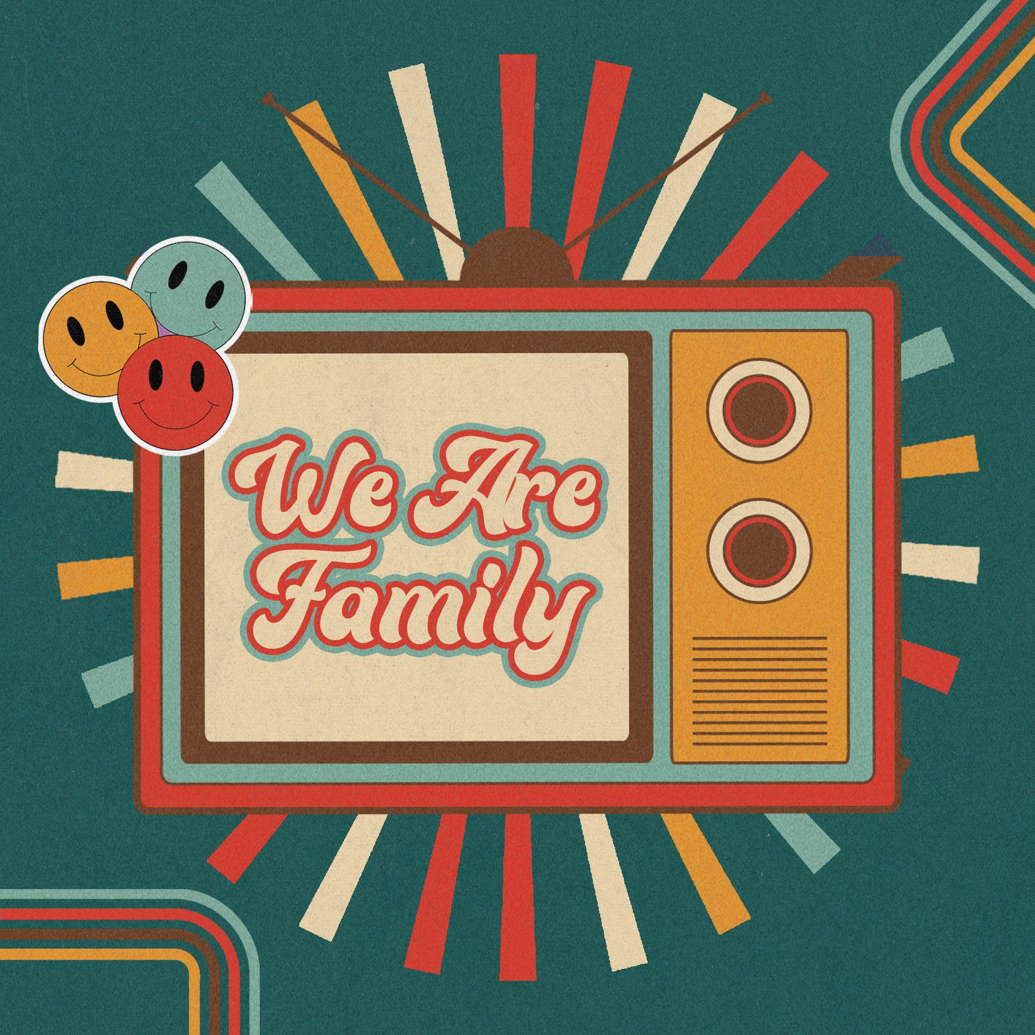 We Are Family