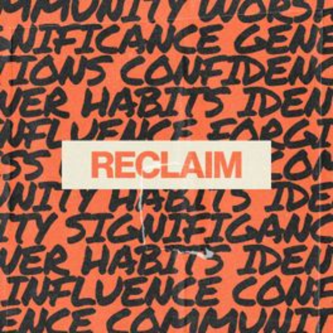 Reclaim | Forgiveness