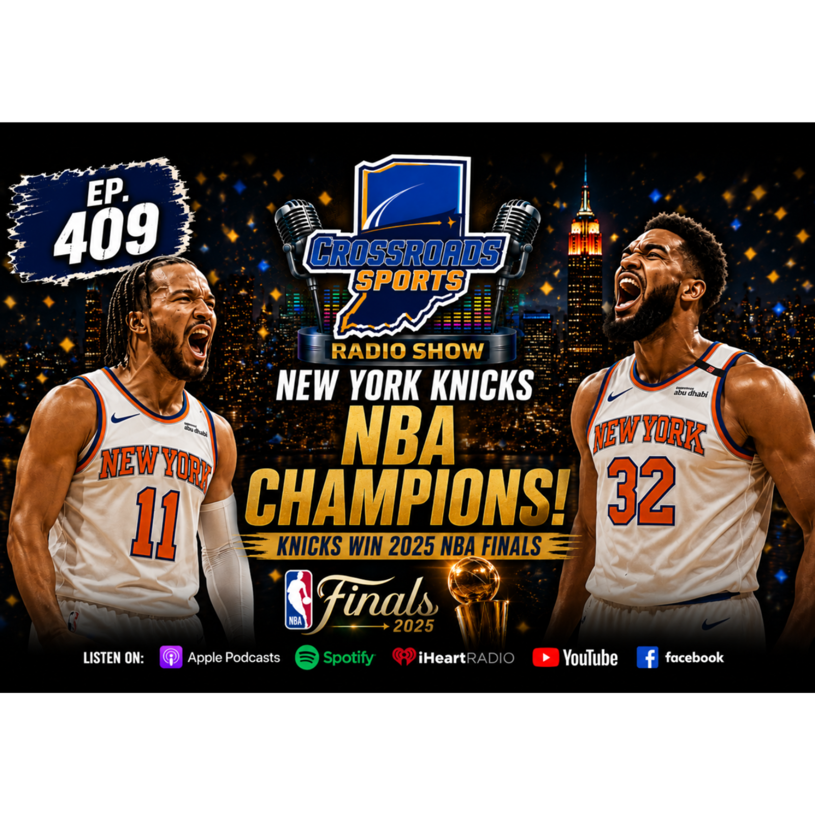 Crossroads Sports Radio Show Ep. 409 (Knicks win NBA Championship, NBA offseason and College Football Talk  episode artwork