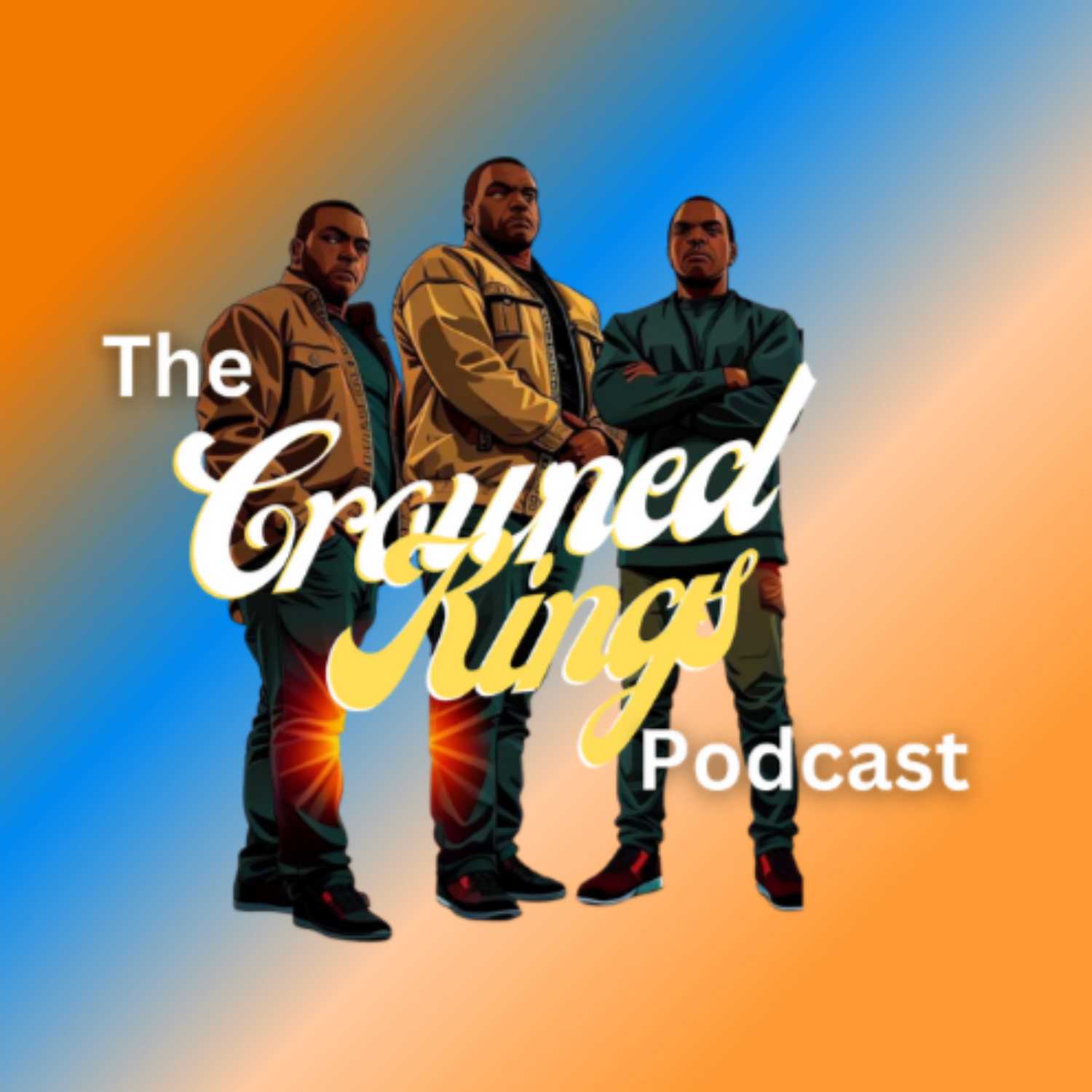 Crowned Kings Podcast Episode 5 episode artwork