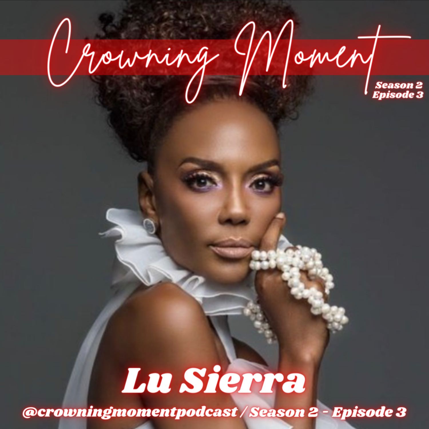Crowning Moment Podcast