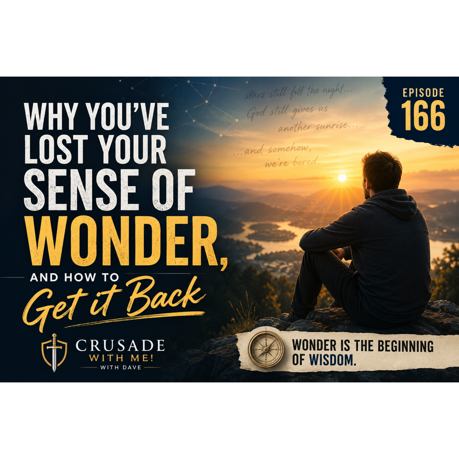 Why You've Lost Your Sense of Wonder: and How to Get it Back